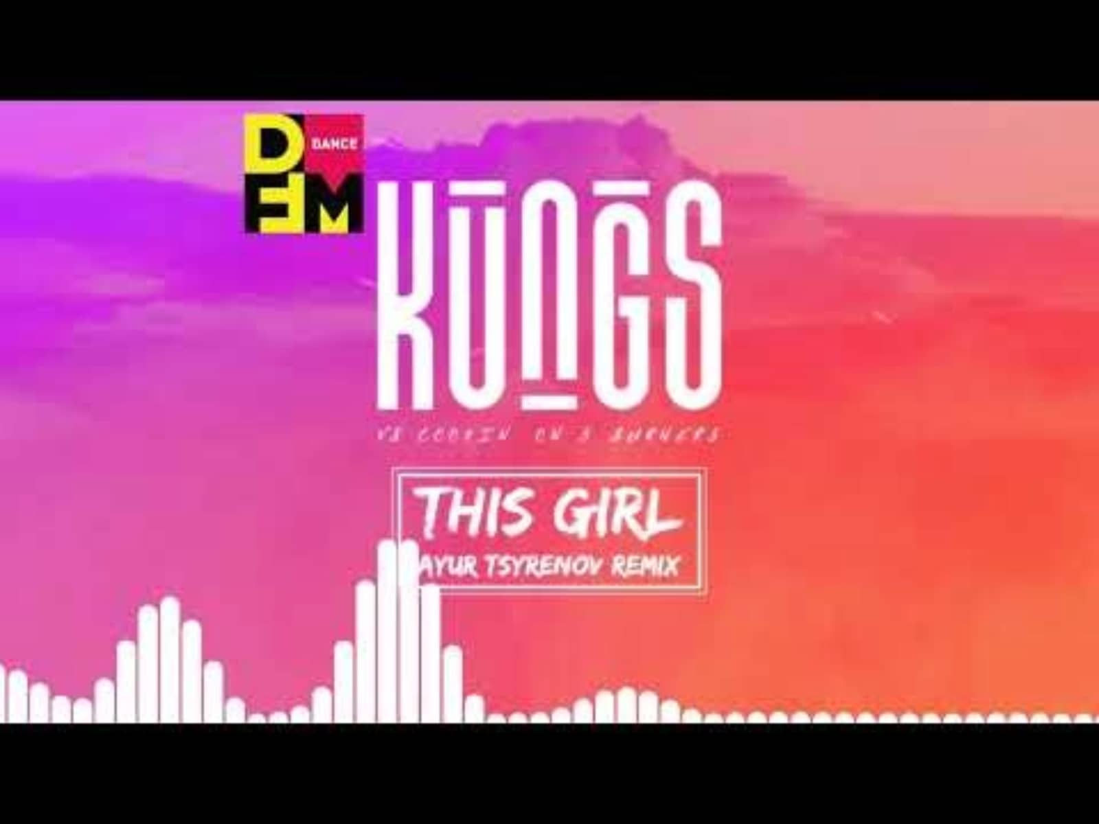 Kungs vs Cookin' On 3 Burners — This girl (Ayur Tsyrenov DFM remix)