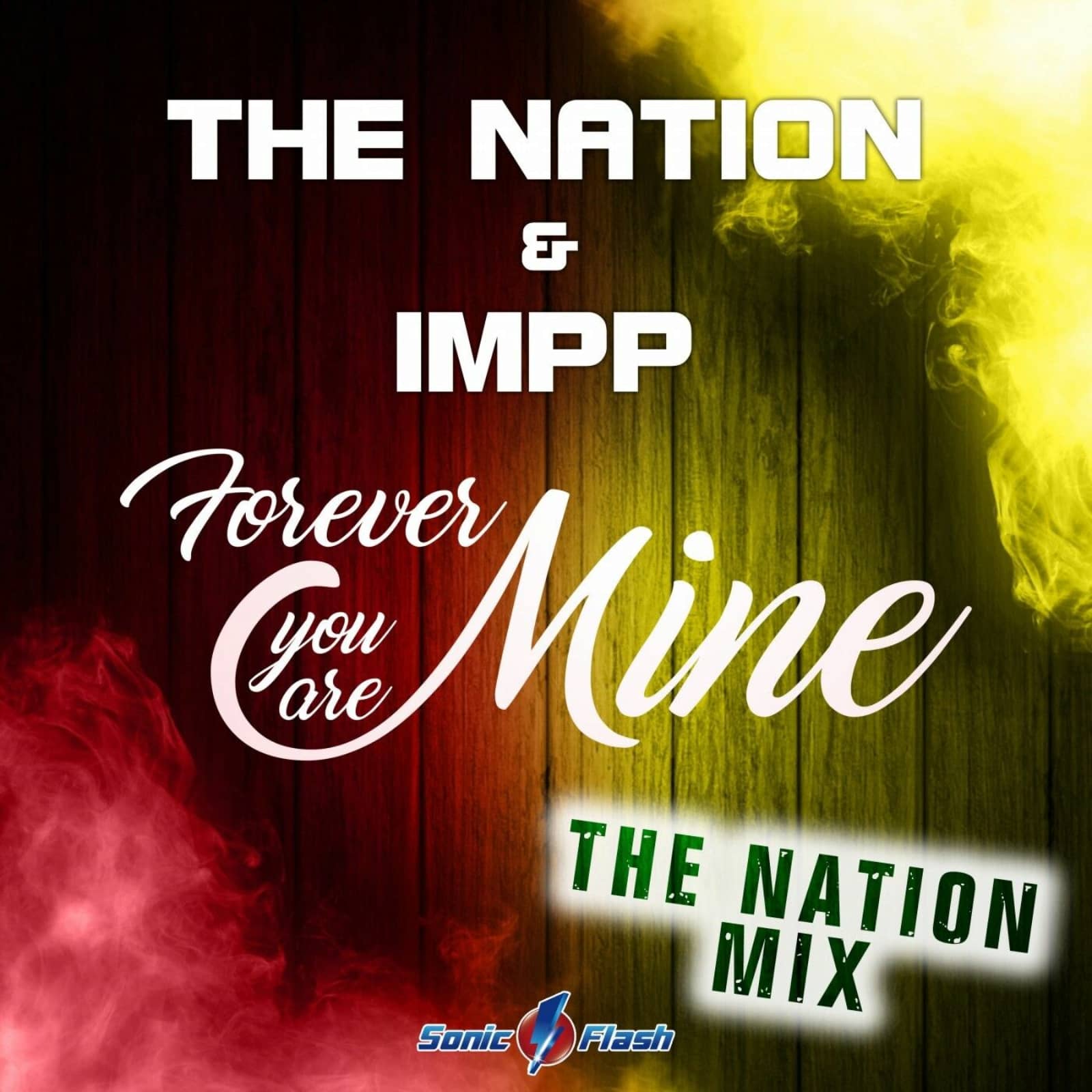The Nation & IMPP — Forever you are Mine