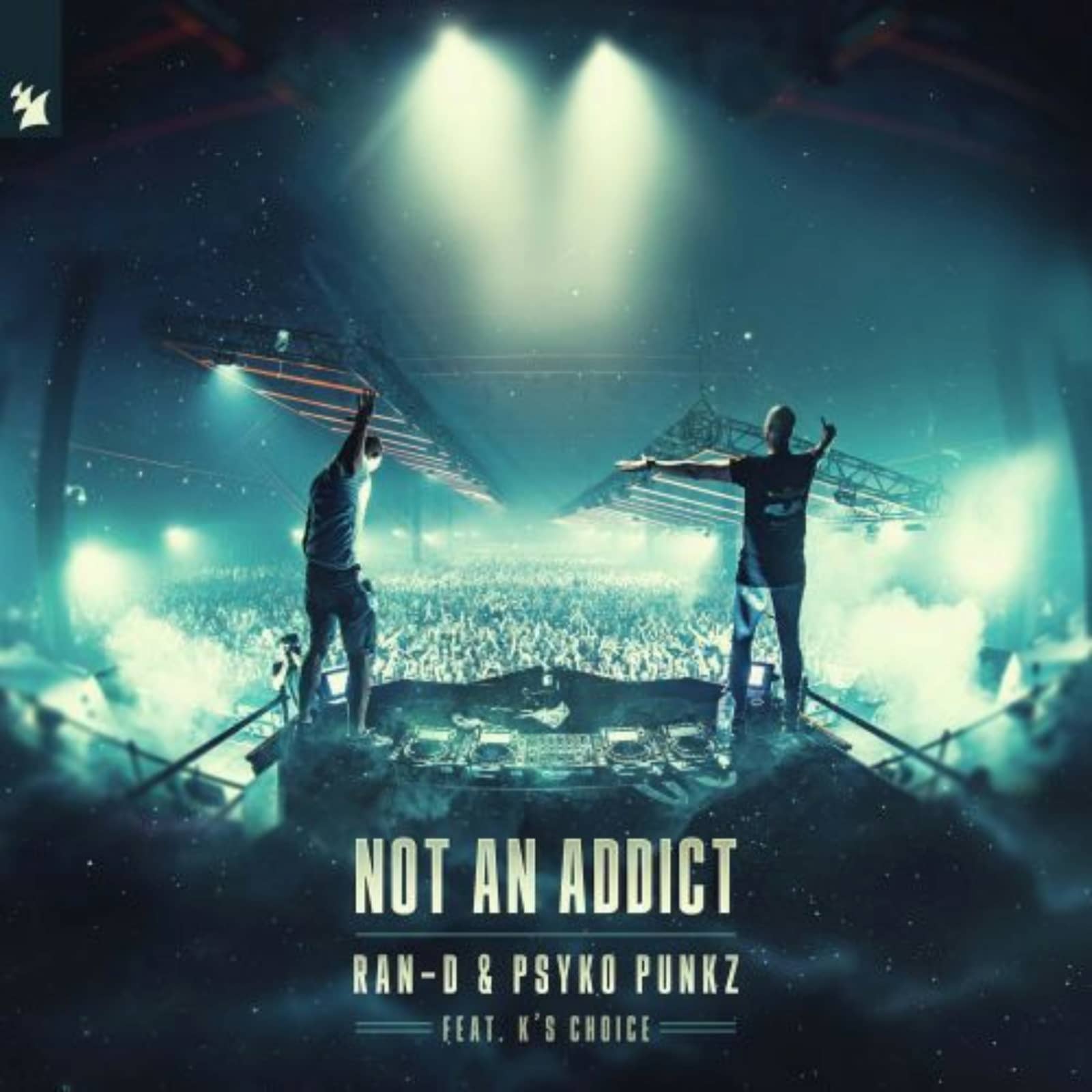 Ran-D & Psyko Punkz feat. K's Choice — Not An Addict (Extended Mix)