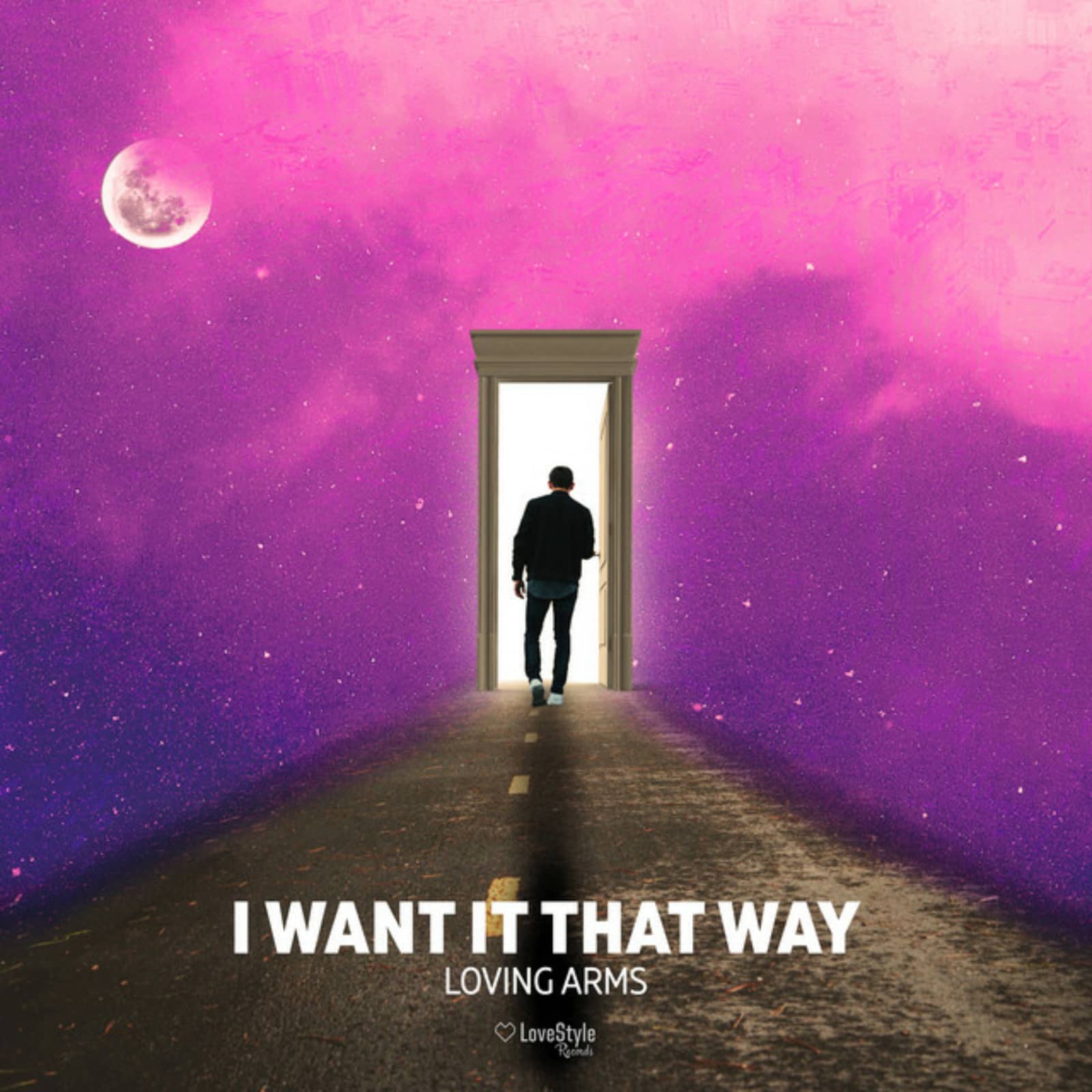 Loving Arms — I Want It That Way (Original Mix)