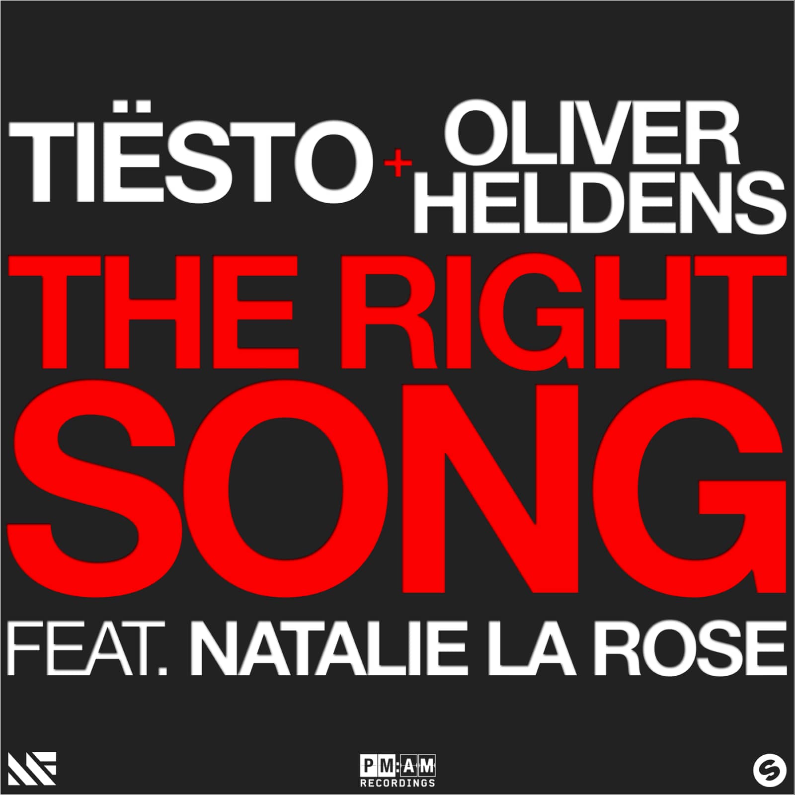 Tiësto & Oliver Heldens Feat. Natalie La Rose — The Right Song