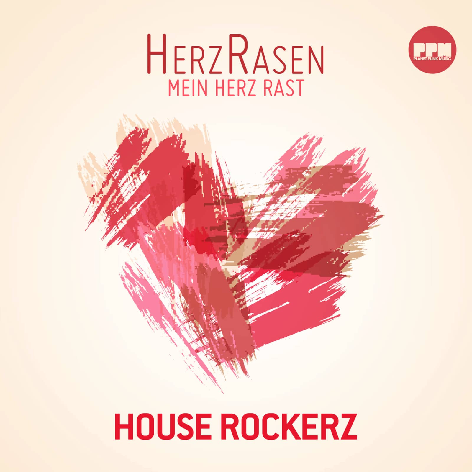 House Rockerz — Herzrasen (Radio Edit)