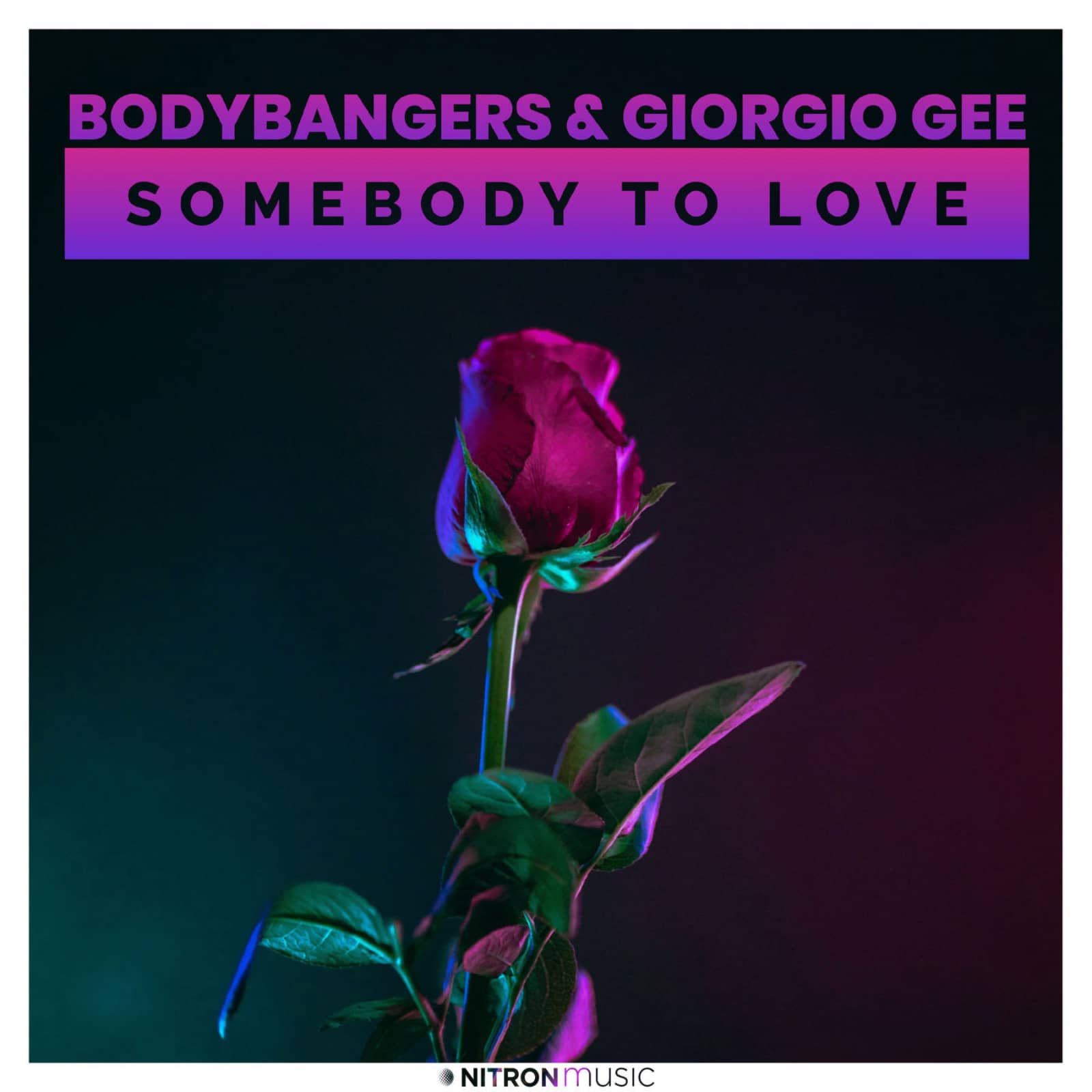 Bodybangers/Giorgio Gee — Somebody To Love