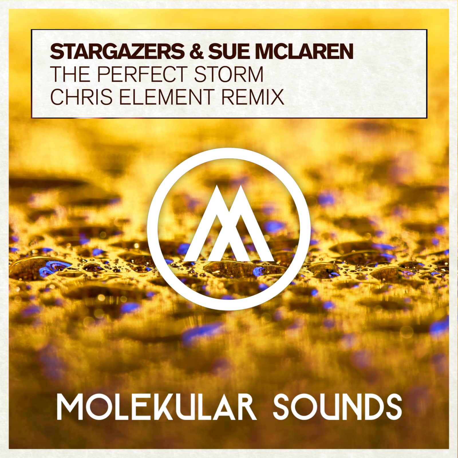 Stargazers & Sue McLaren — The Perfect Storm (Chris Element Extended Mix)