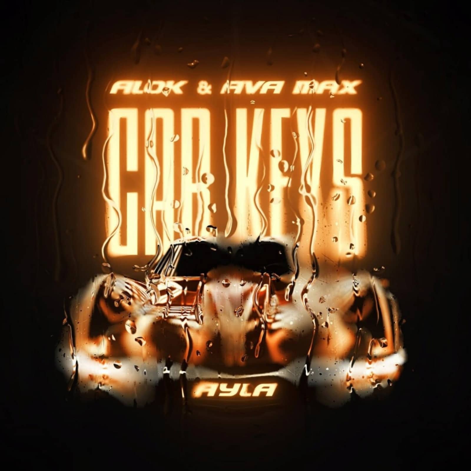 Alok & Ava Max — Car Keys (Ayla)