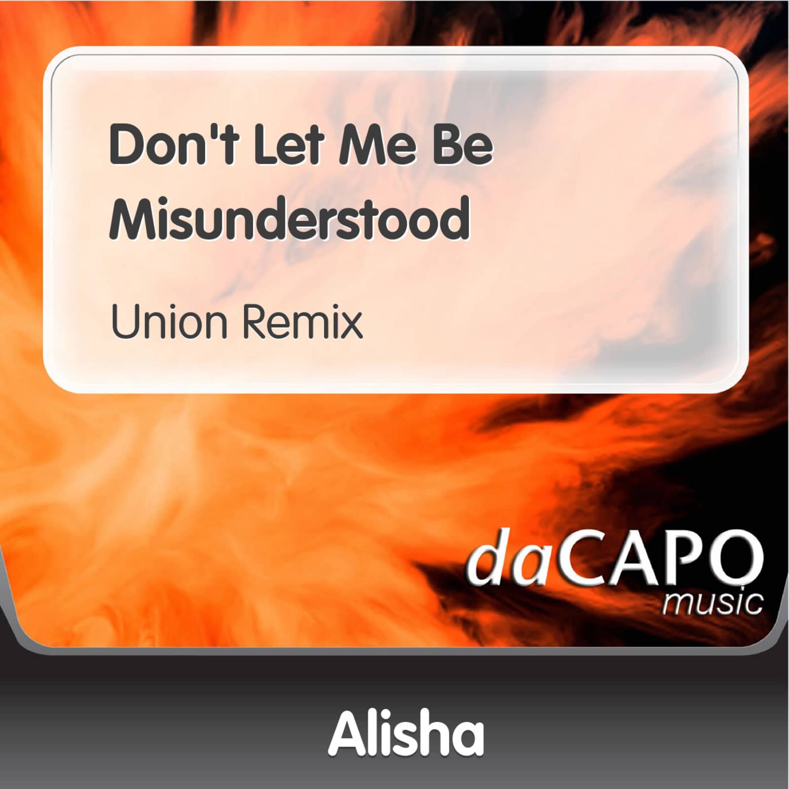 Alisha — Don't Let Me Be Misunderstood (Union Remix)