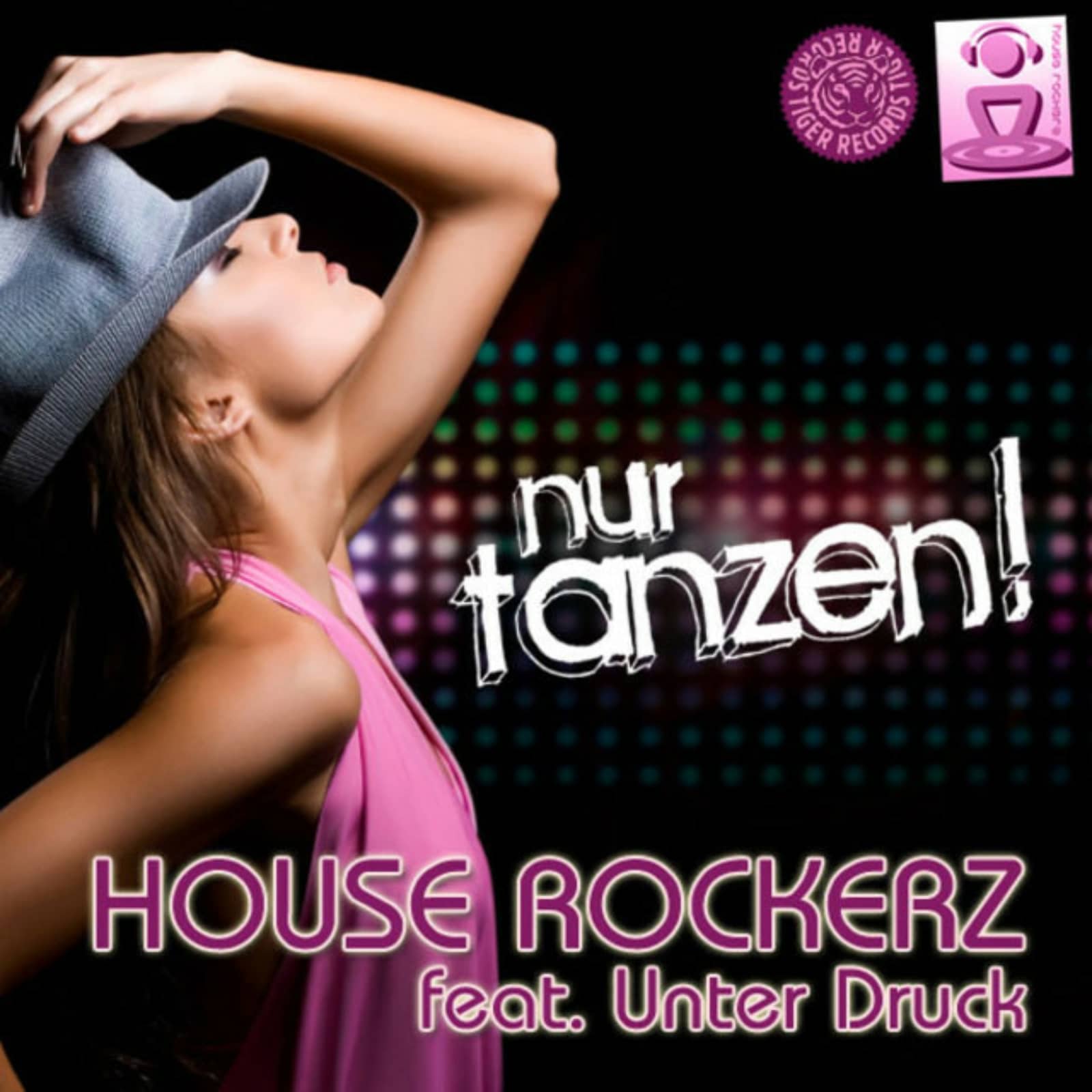 House Rockerz feat. Unter Druck — Nur Tanzen (Frank Phonic Radio Edit)