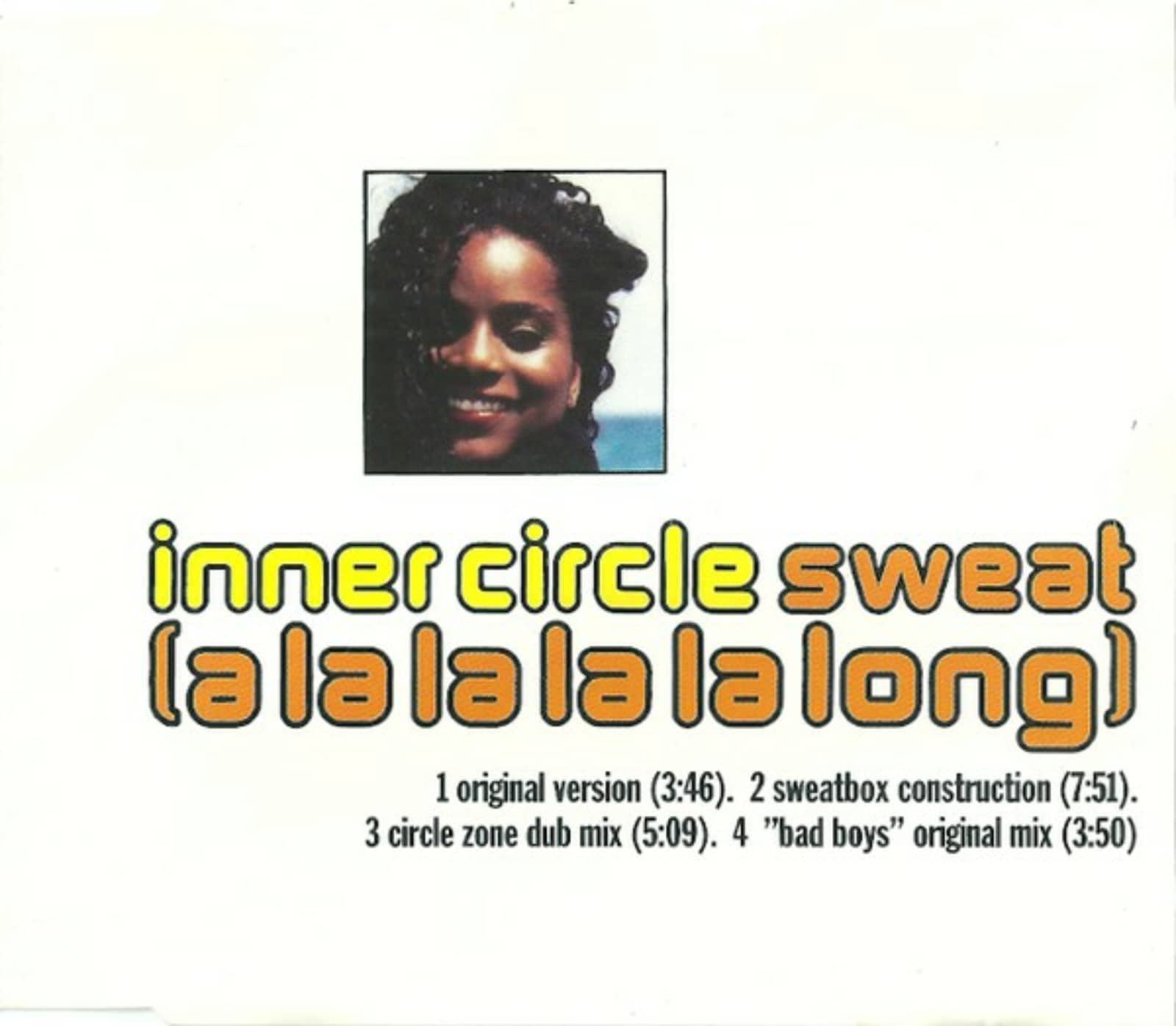 Inner Circle — Sweat (A La La La La Long) (Original Version)