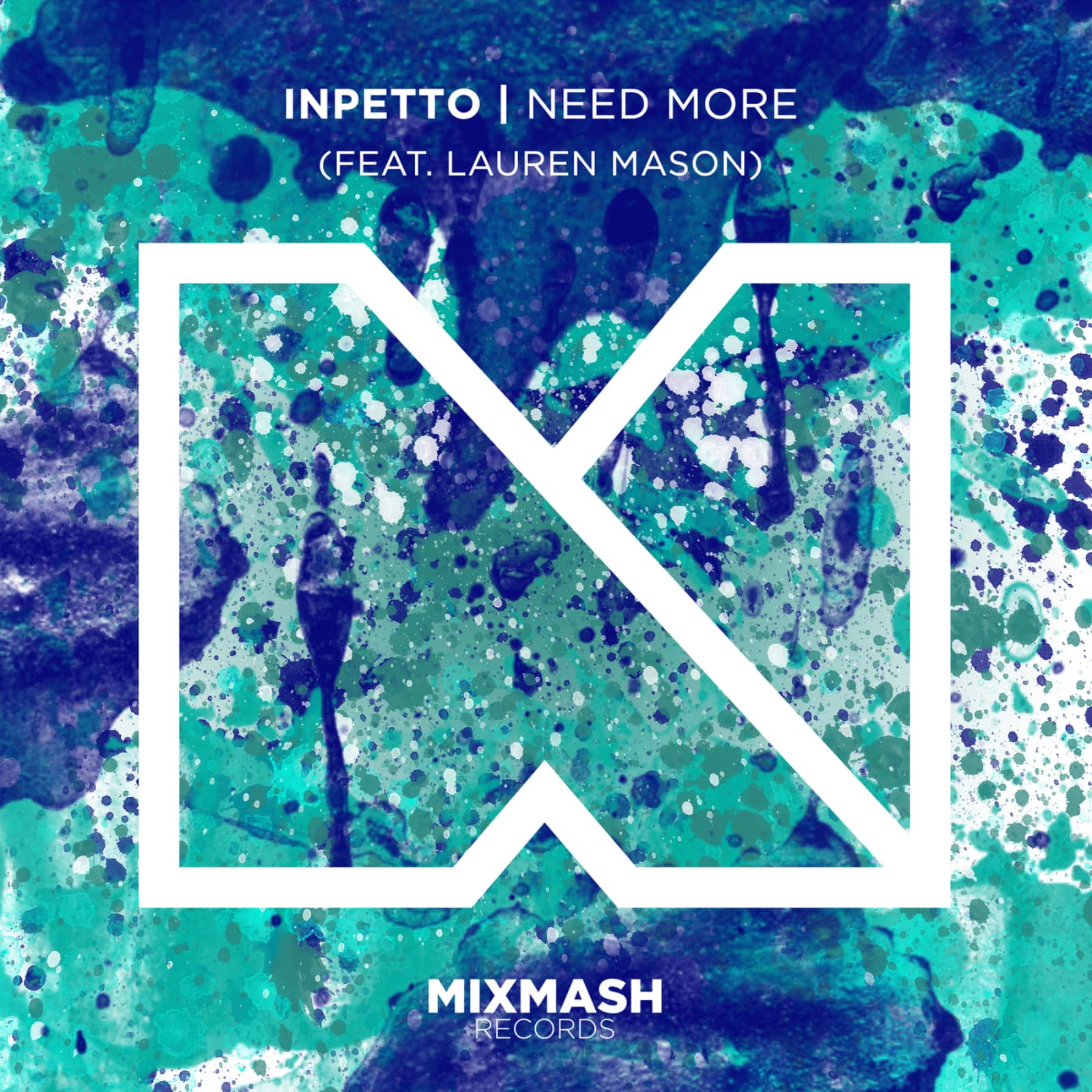 Inpetto Feat. Lauren Mason — Need More (Radio Edit)