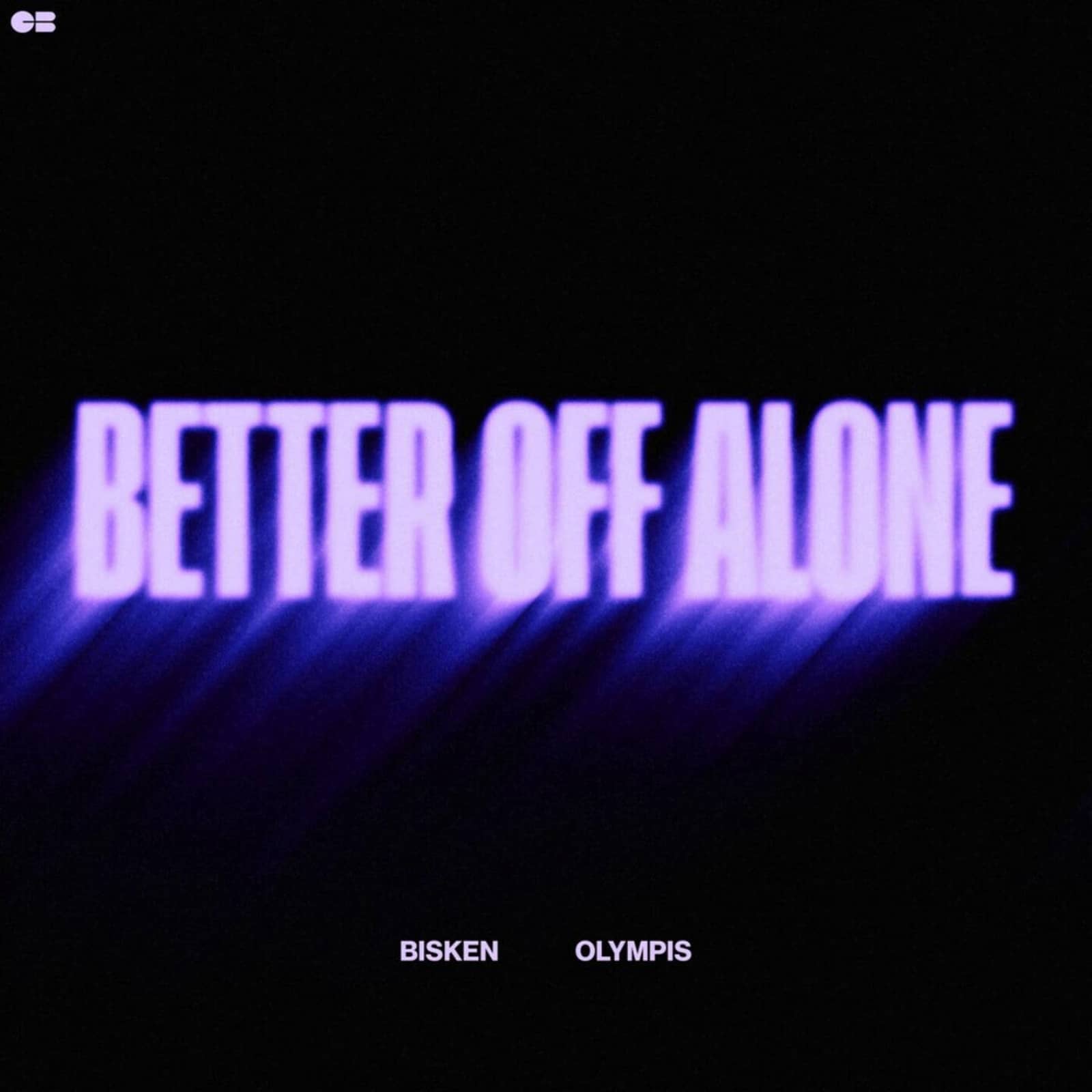 Bisken & Olympis — Better Off Alone (Extended Mix)