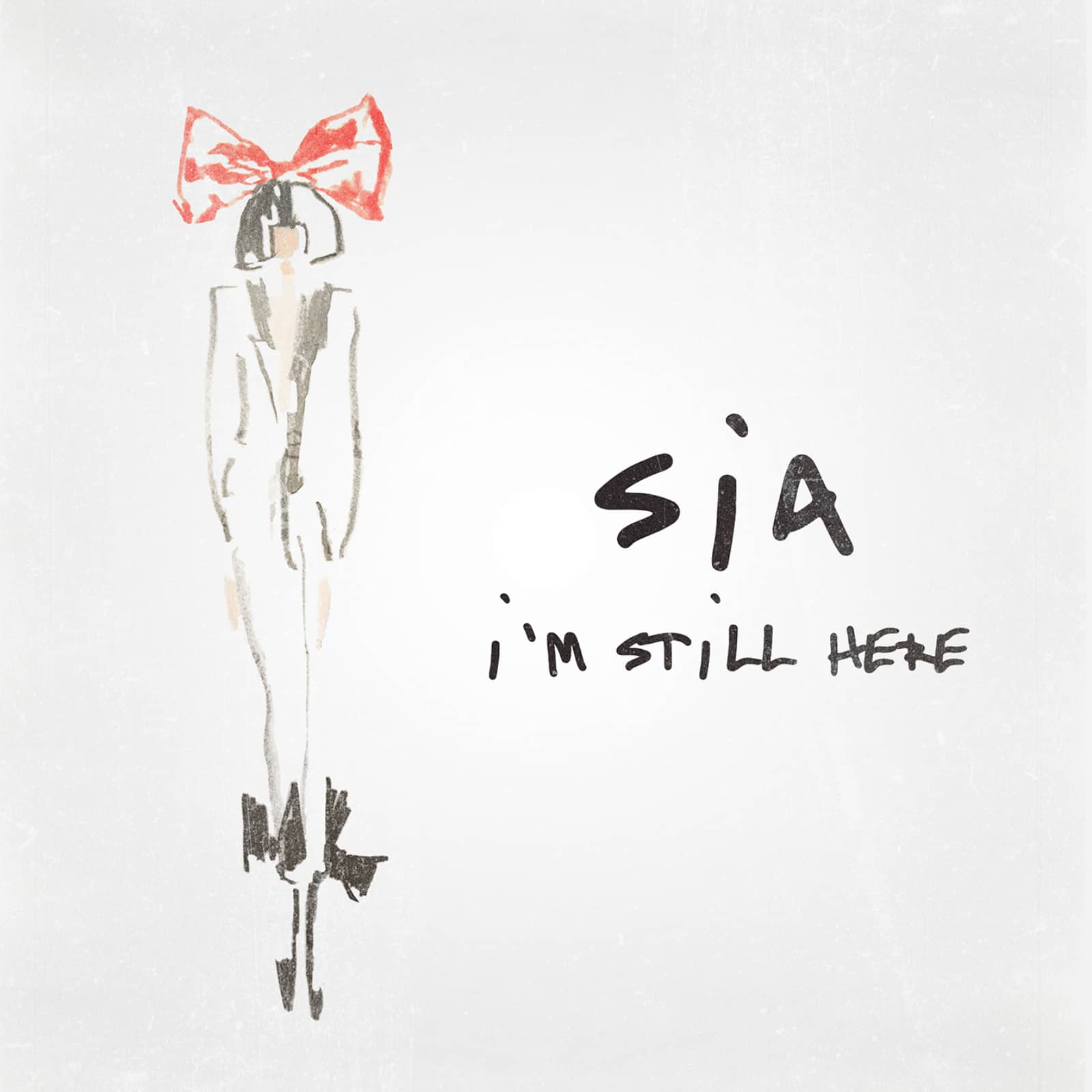 Sia — I'm Still Here