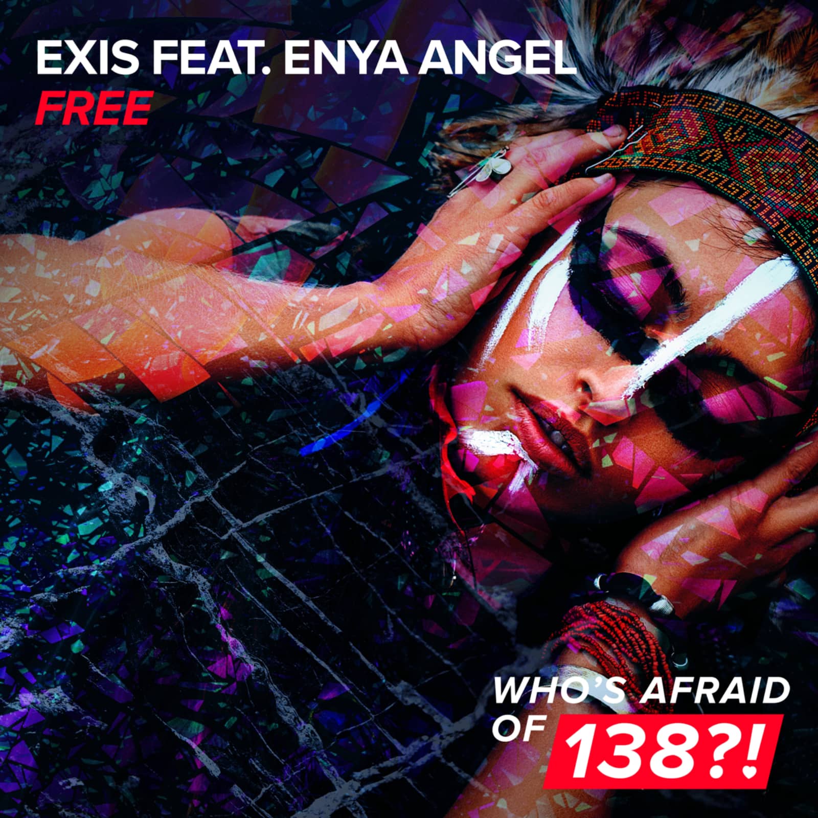 Exis feat. Enya Angel — Free