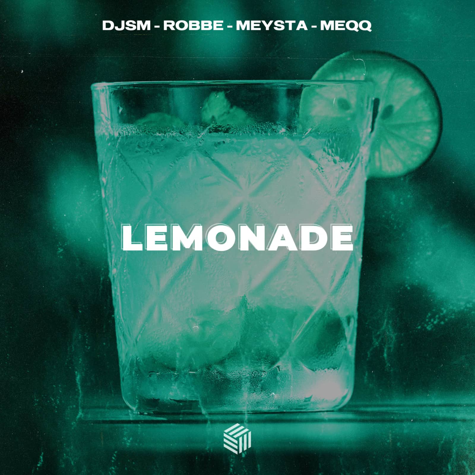 DJSM, Robbe & MEYSTA — Lemonade (feat. MEQQ) (Extended Mix)