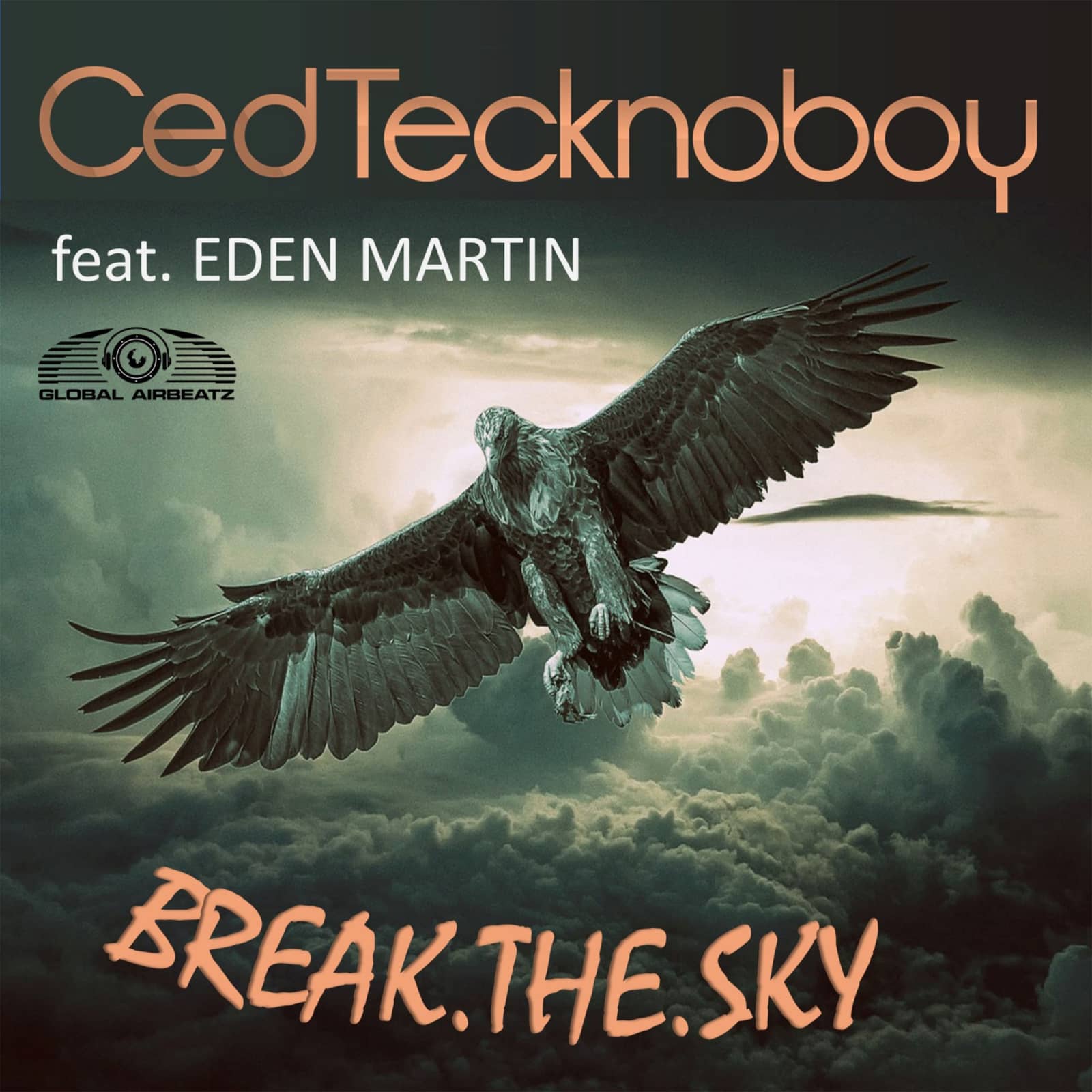 Ced Tecknoboy feat. Eden Martin — Break the Sky (Extended Mix)