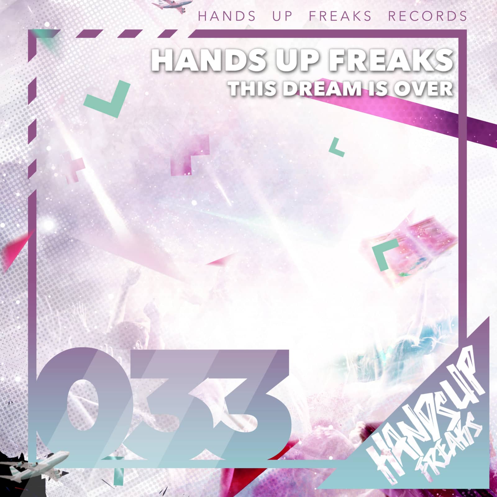 Hands Up Freaks — This Dream Is Over (Original Mix)