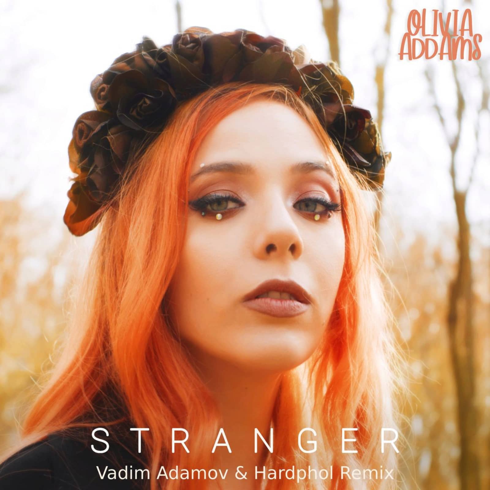 Olivia Addams — Stranger (Vadim Adamov x Hardphol Remix)