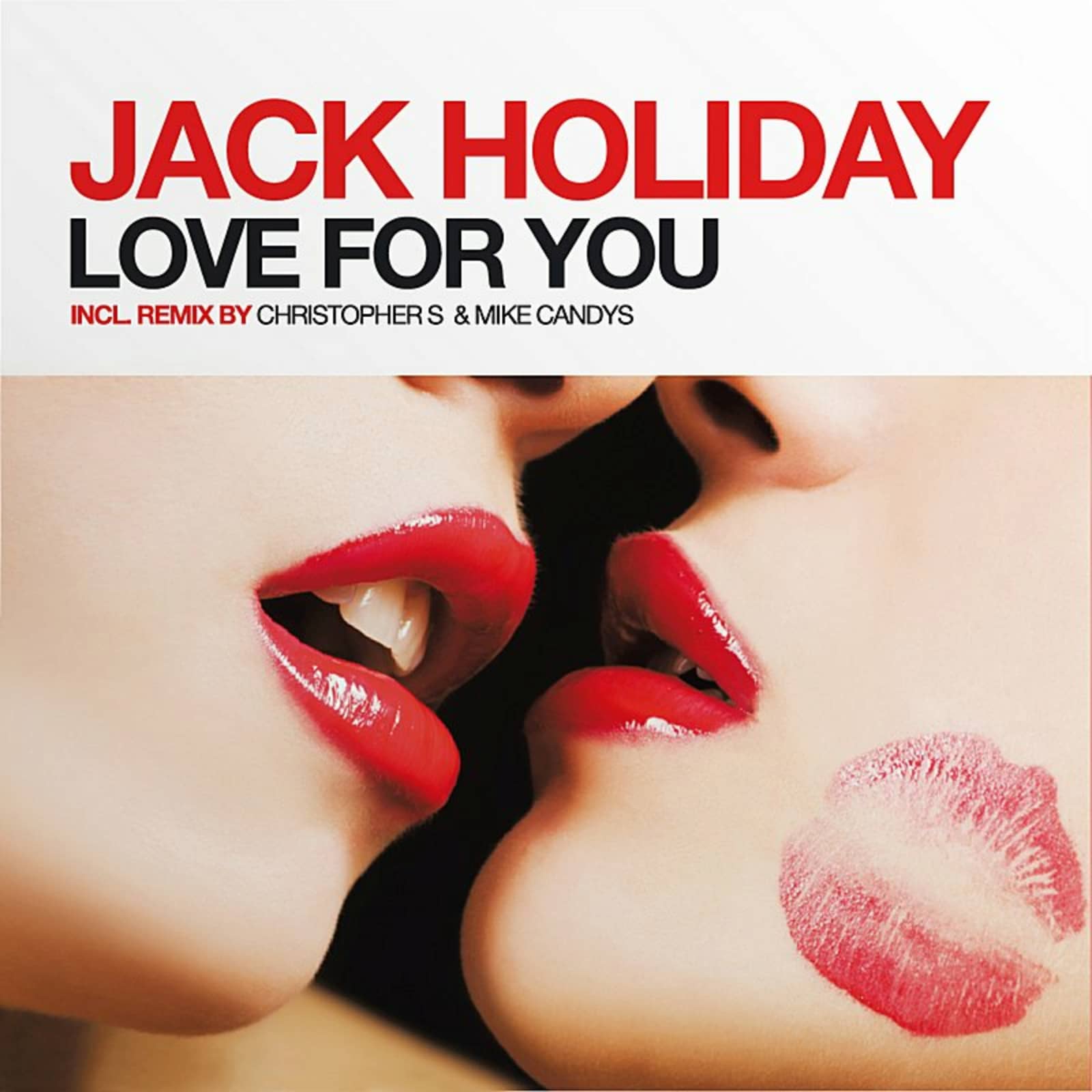 Jack Holiday — Love For You (Christopher S Remix)