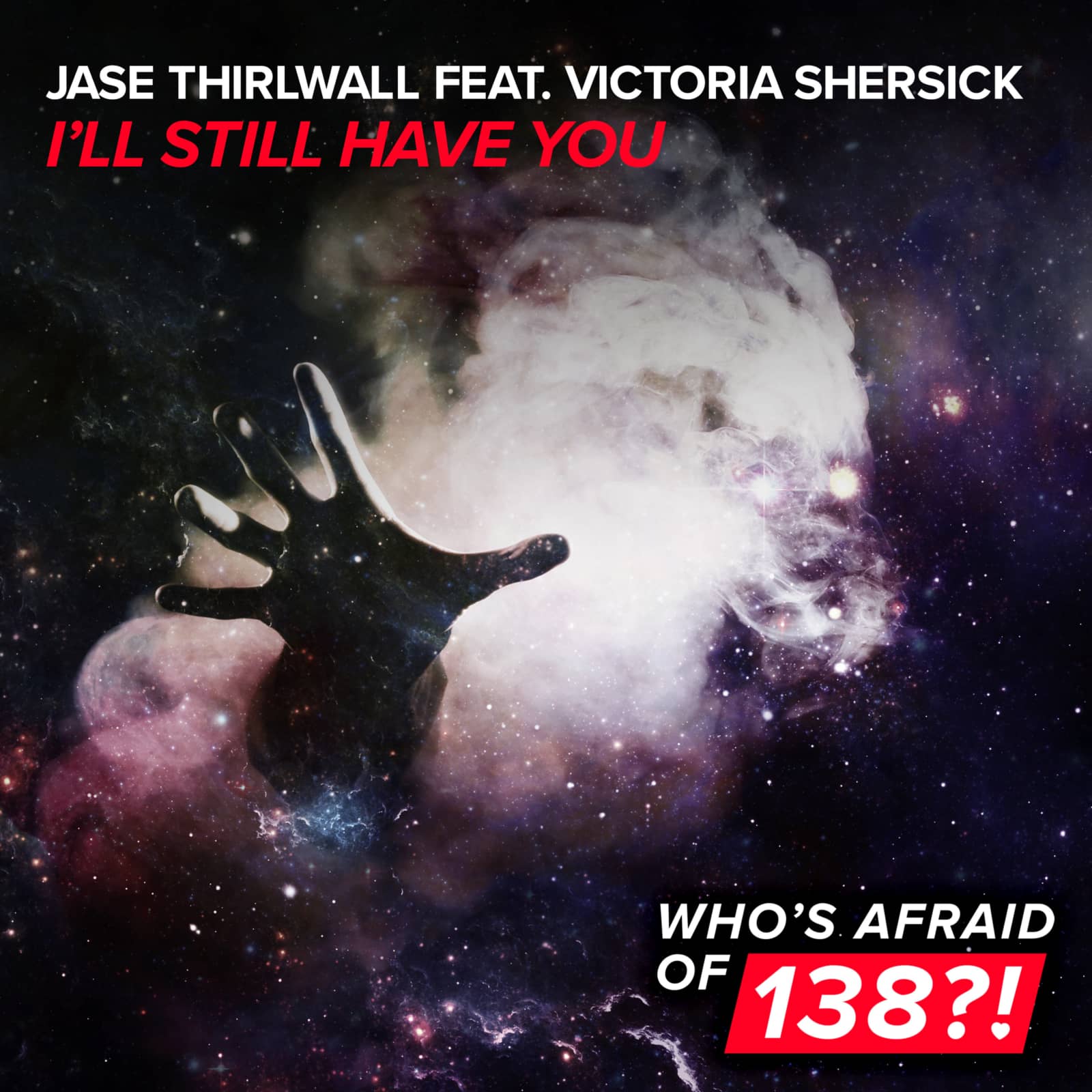 Jase Thirlwall feat. Victoria Shersick — I'll Still Have You