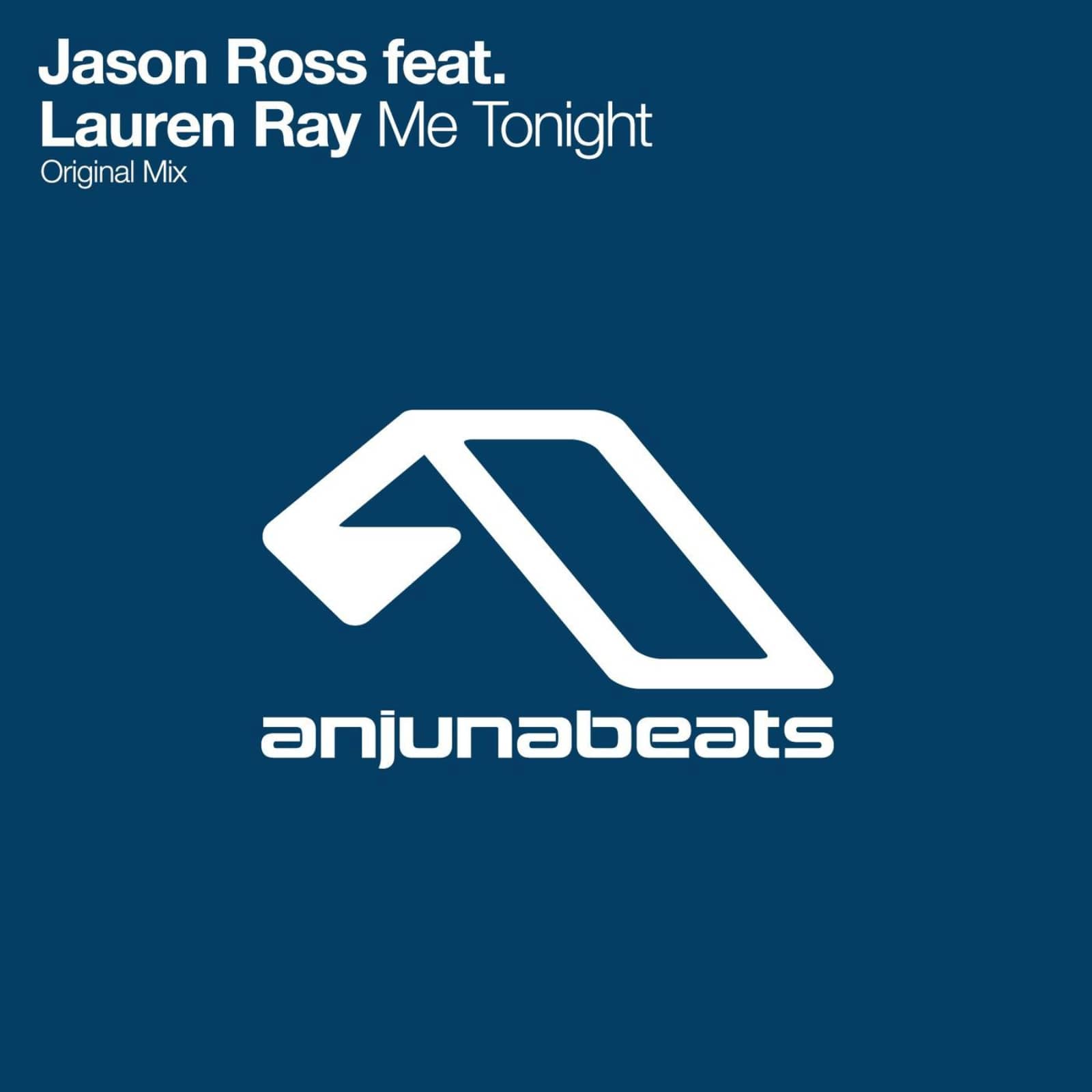 Jason Ross feat. Lauren Ray — Me Tonight