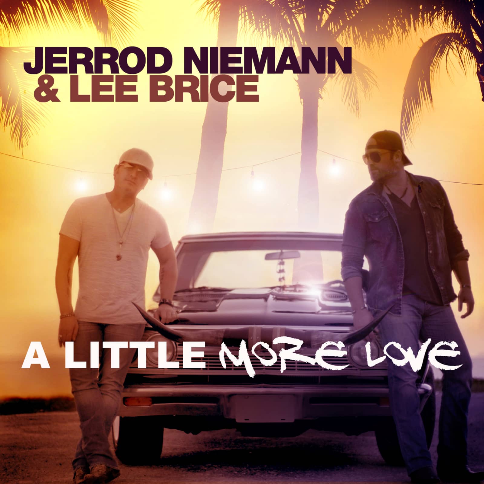 Jerrod Niemann & Lee Brice — A Little More Love