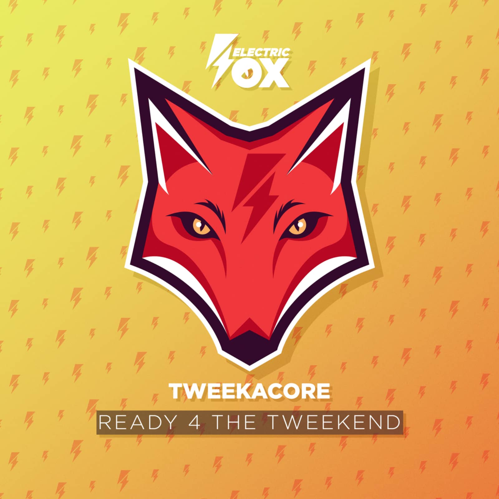 Tweekacore — Ready 4 The Tweekend