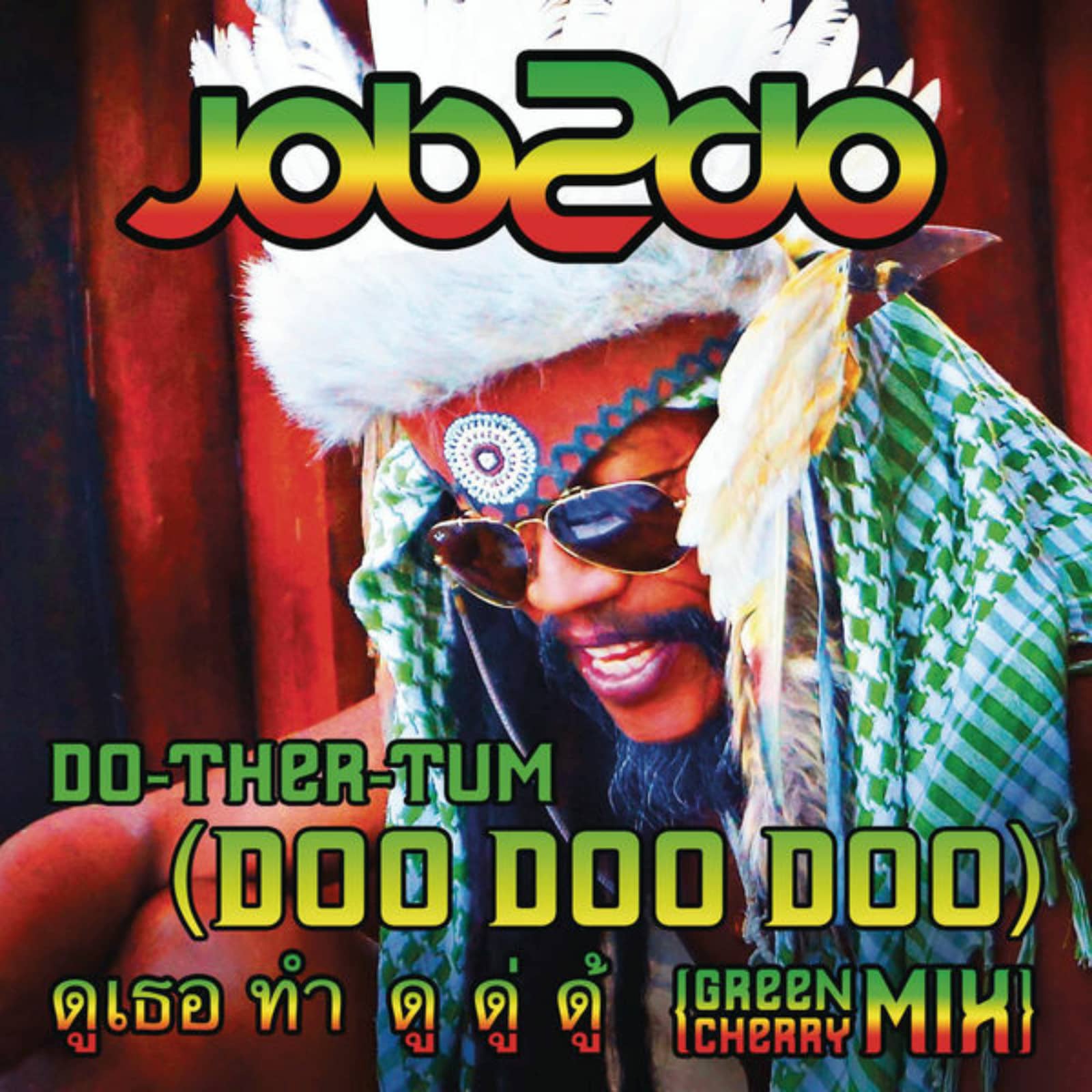 Job 2 Do — Doo-Thum (Do Do Do) (Green Cherry-Mix)