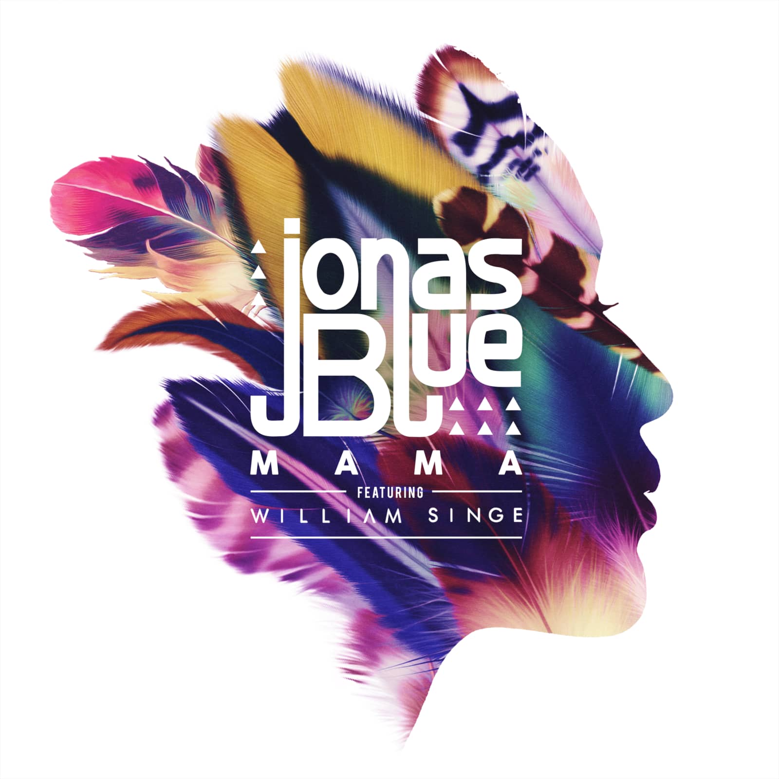 Jonas Blue feat. William Singe — Mama