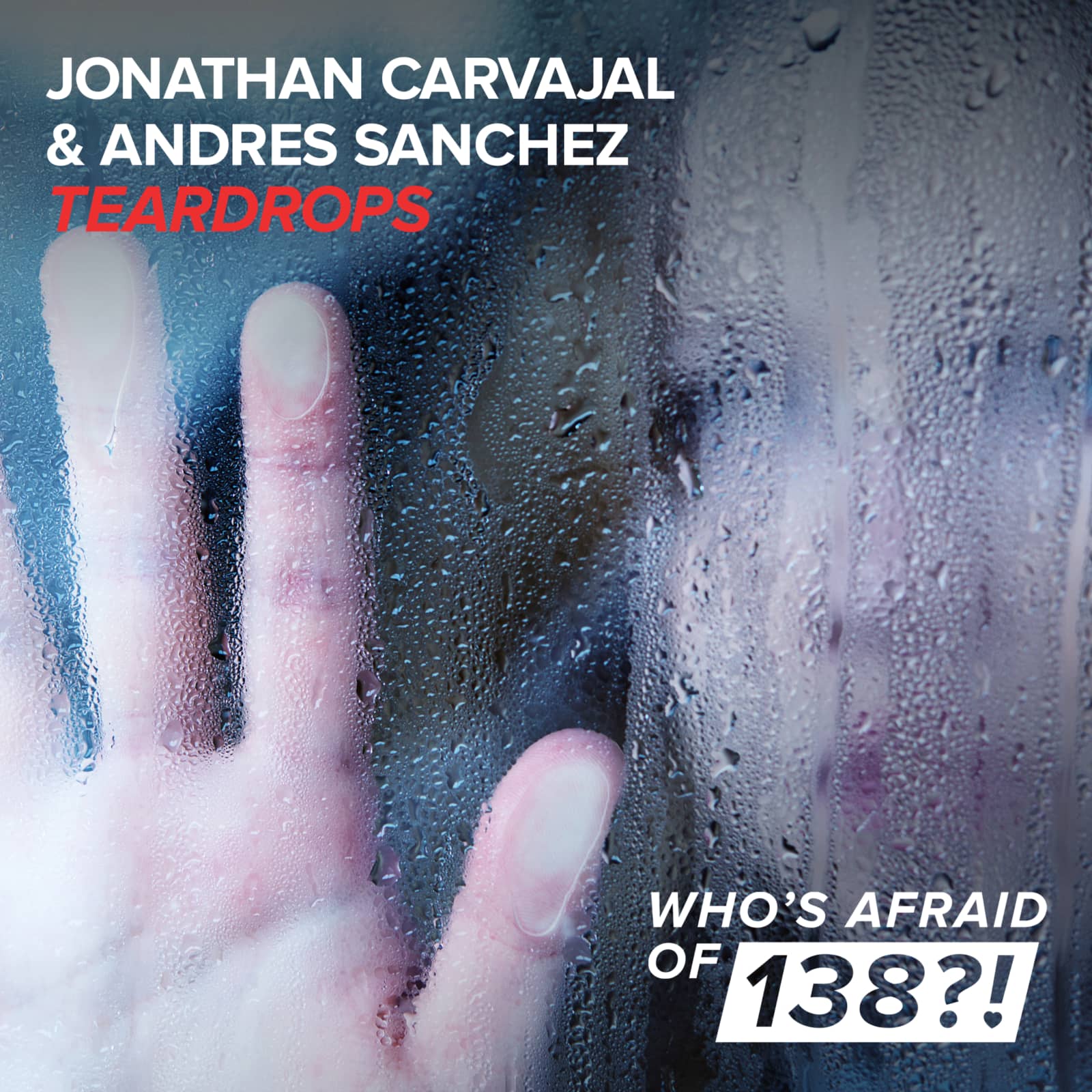 Jonathan Carvajal & Andres Sanchez — Teardrops (Radio Edit)