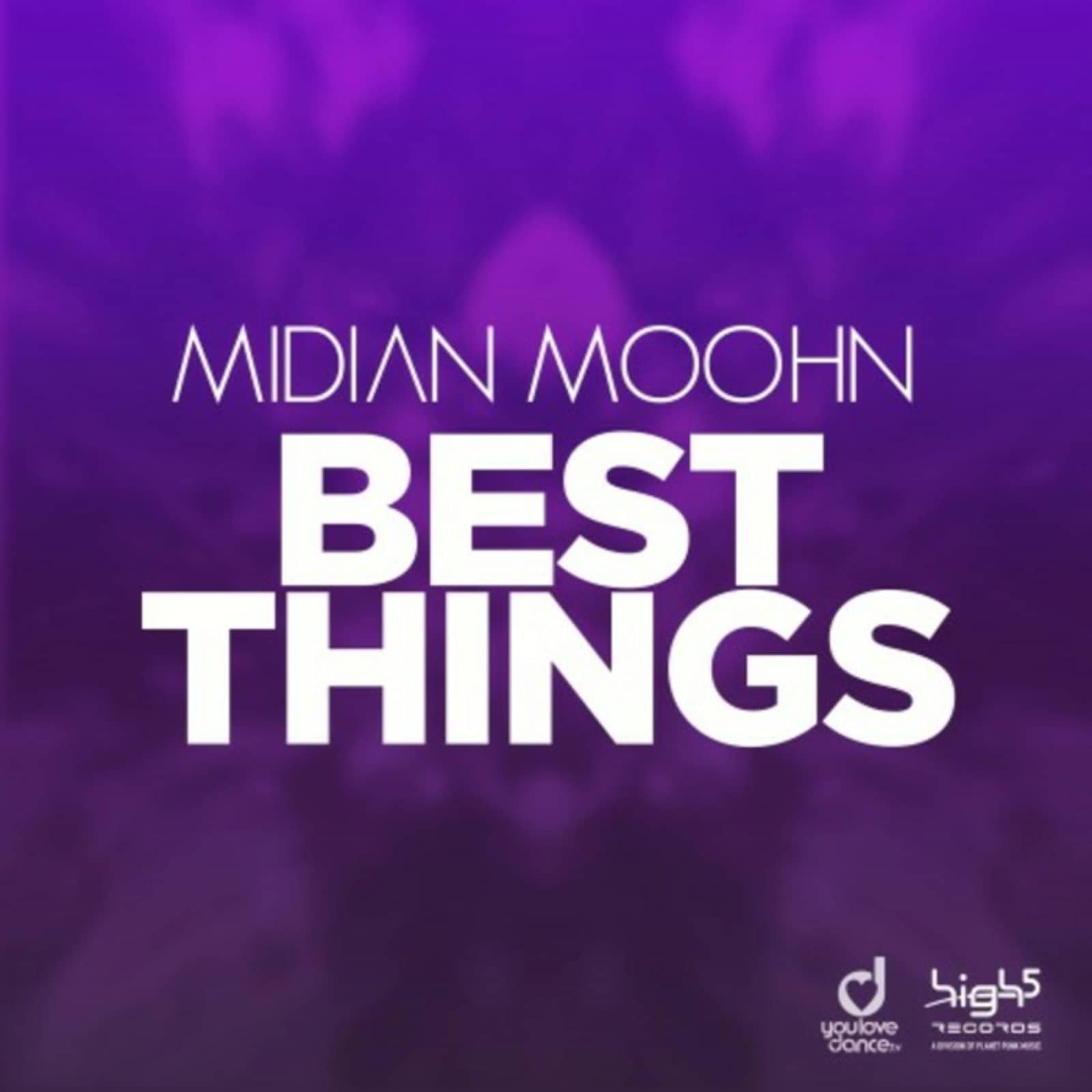 Midian Moohn — Best Things