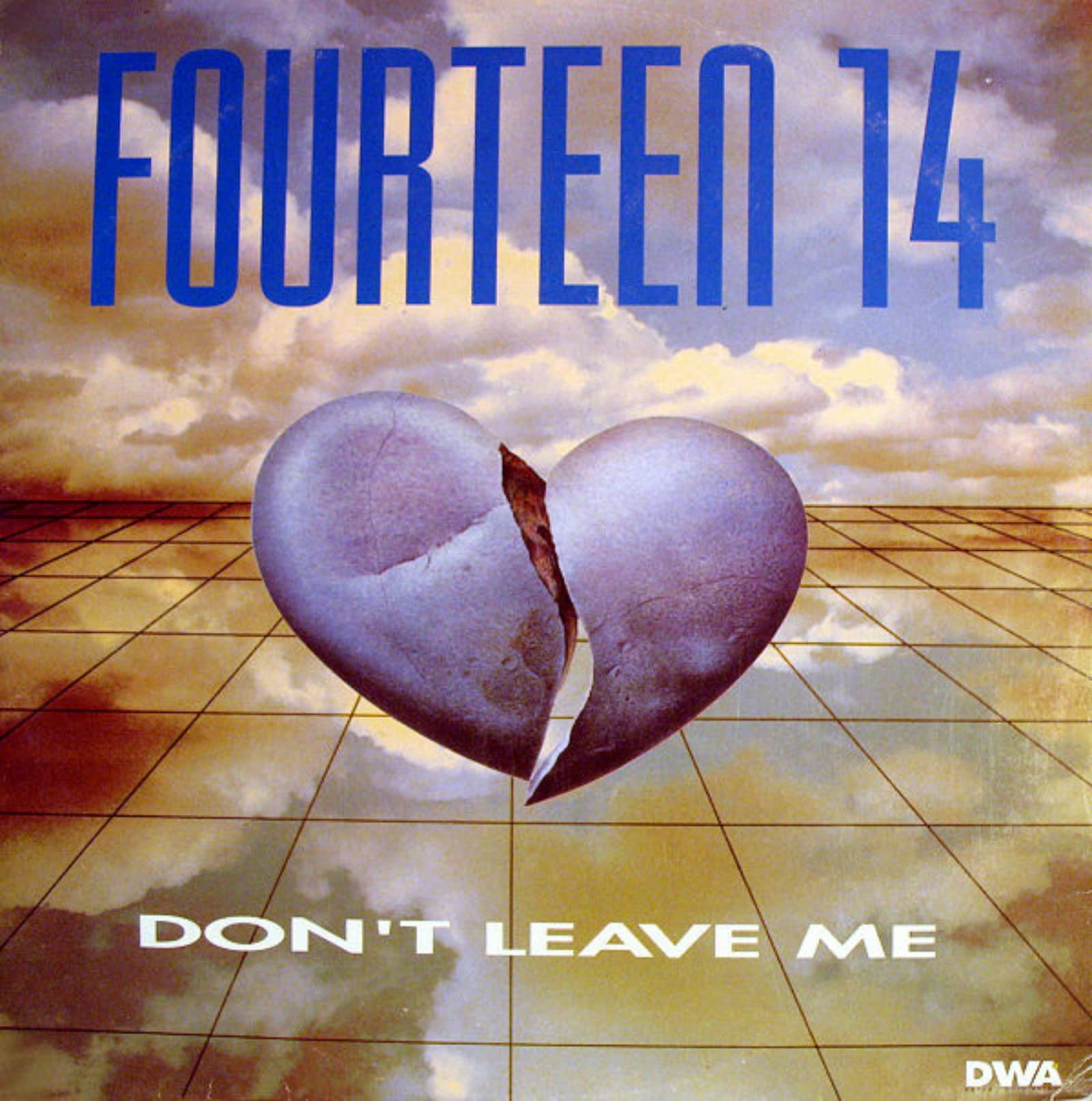 Fourteen 14 — Don't Leave Me (Extended Mix)