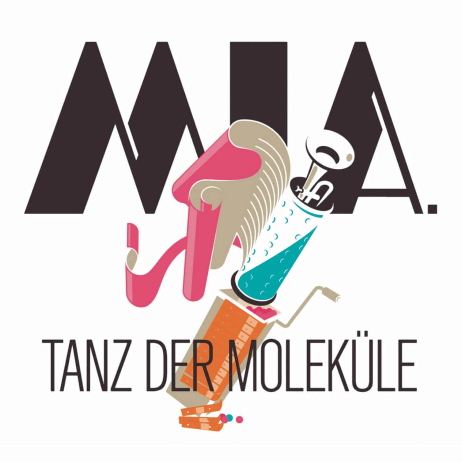 MIA. — Tanz Der Moleküle (Single Version)