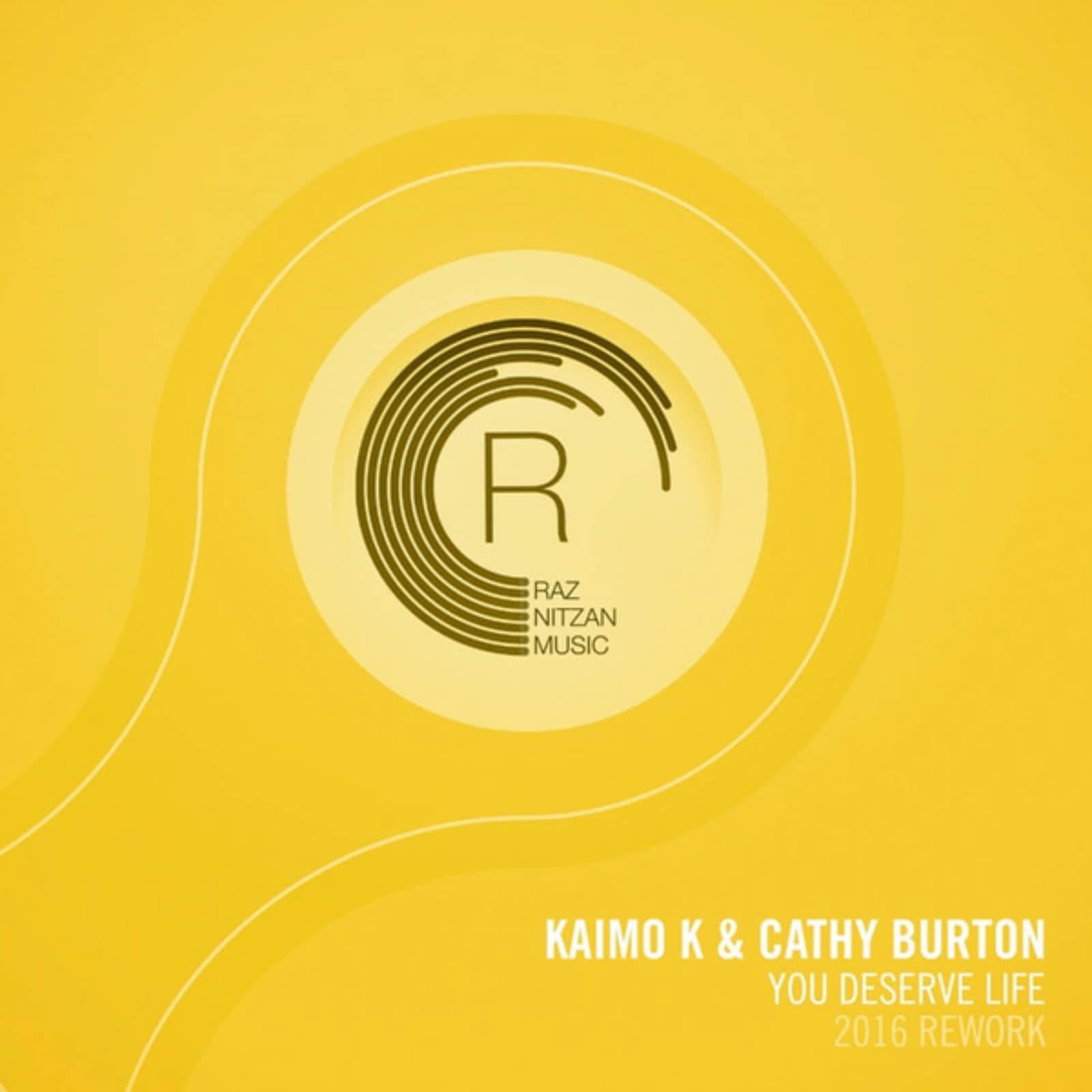 Kaimo K & Cathy Burton — You Deserve Life (2016 Rework Edit)