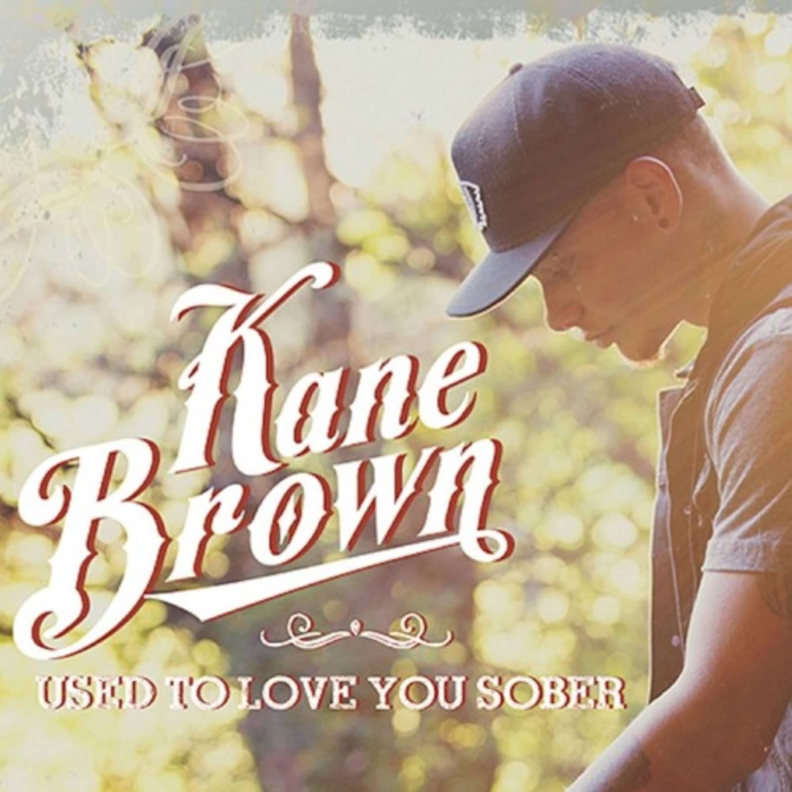 Kane Brown — Used to Love You Sober