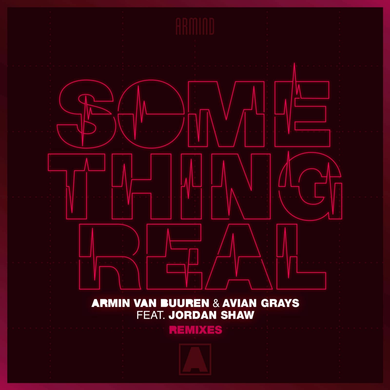 Armin van Buuren & Avian Grays feat. Jordan Shaw — Something Real (Giuseppe Ottaviani Extended Remix)