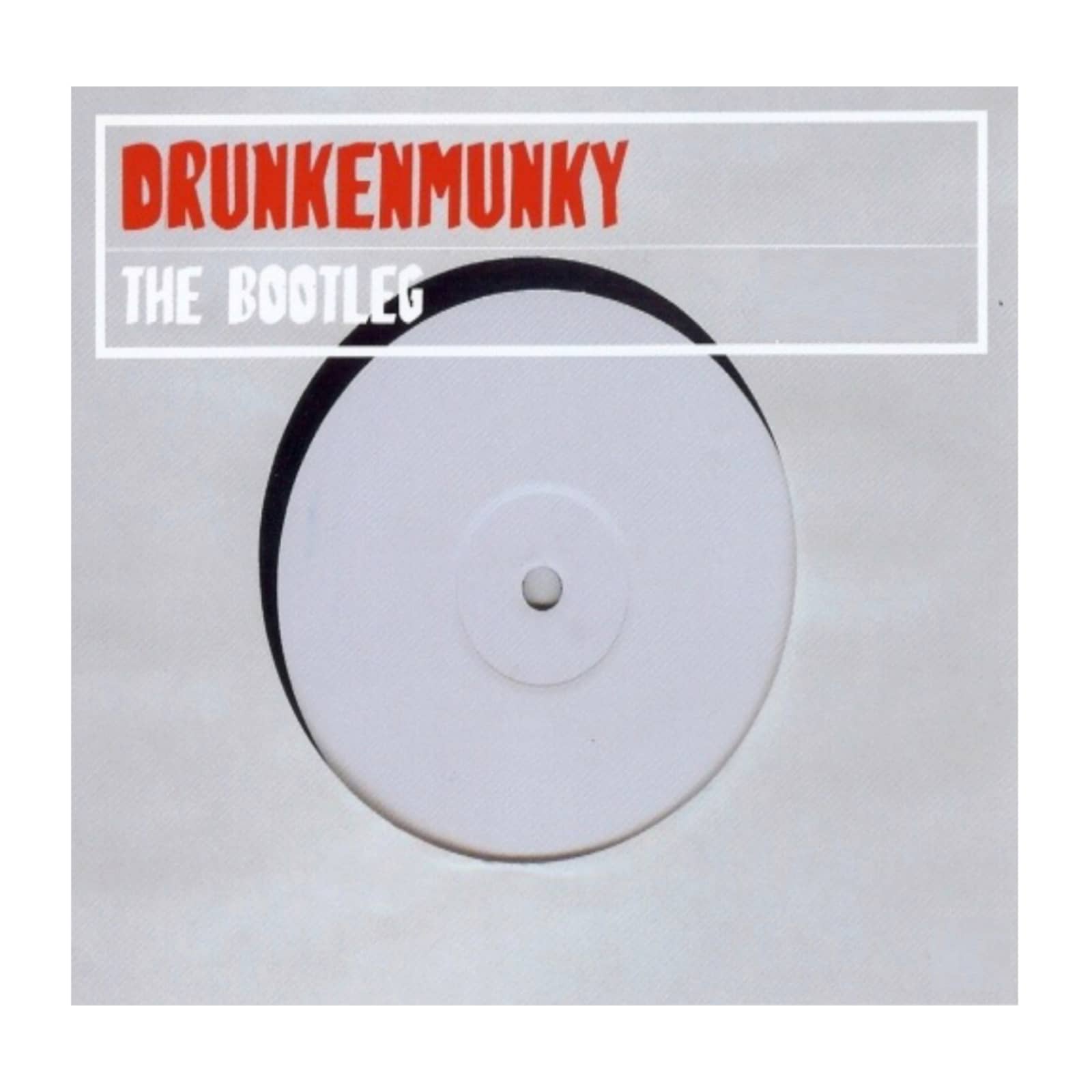 Drunkenmunky — The Bootleg (Radio Edit)