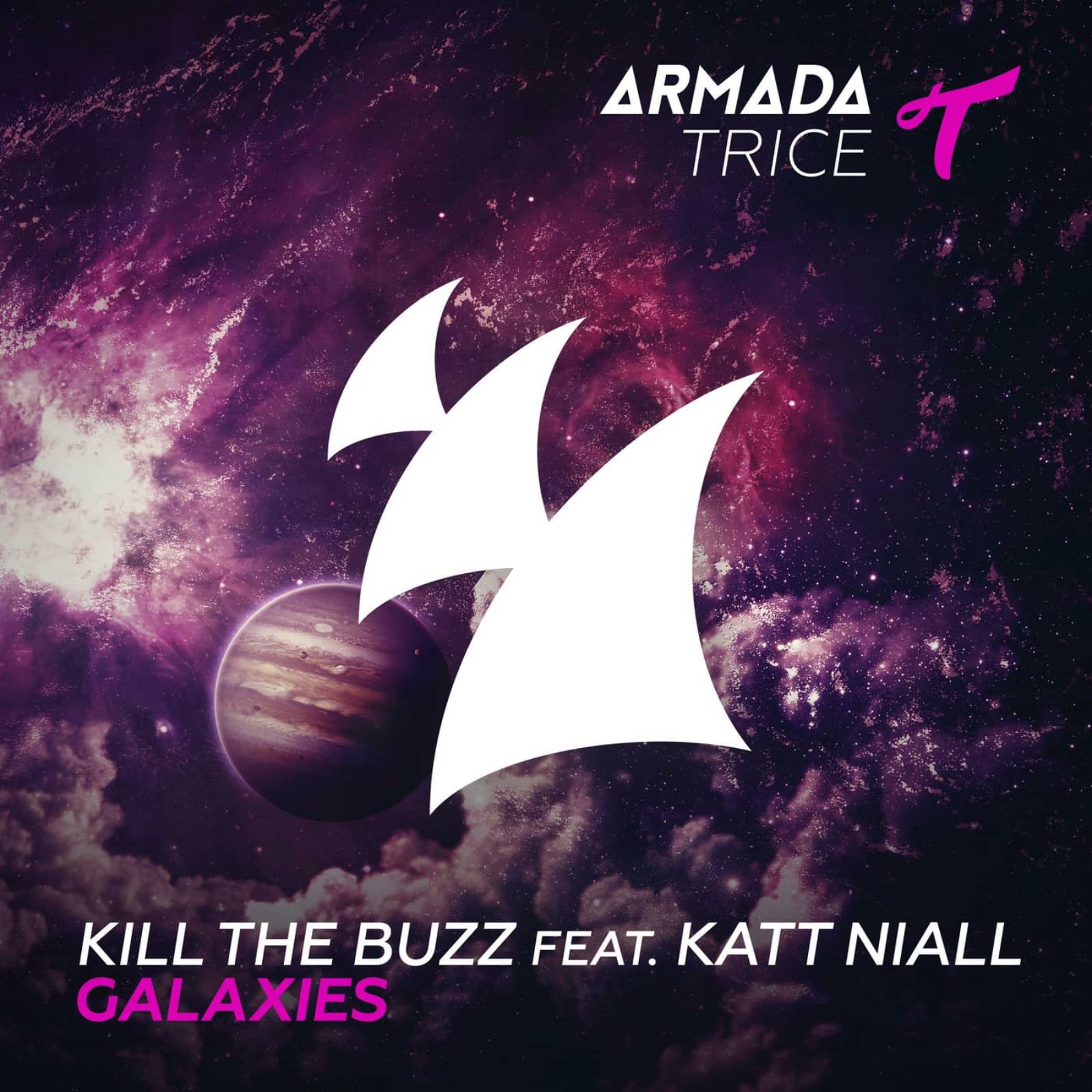 Kill The Buzz, Katt Niall — Galaxies