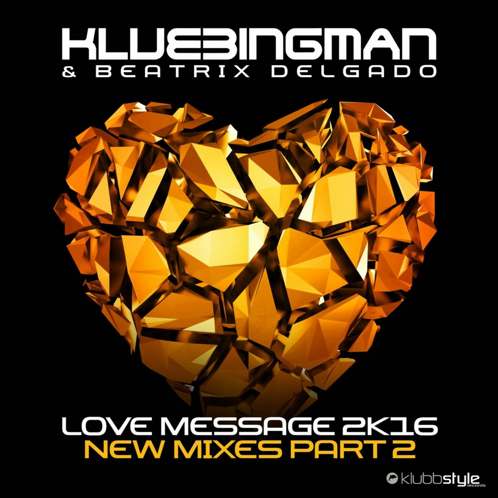Klubbingman & Beatrix Delgado — Love Message 2k16 (Empyre One & Enerdizer Radio Edit)