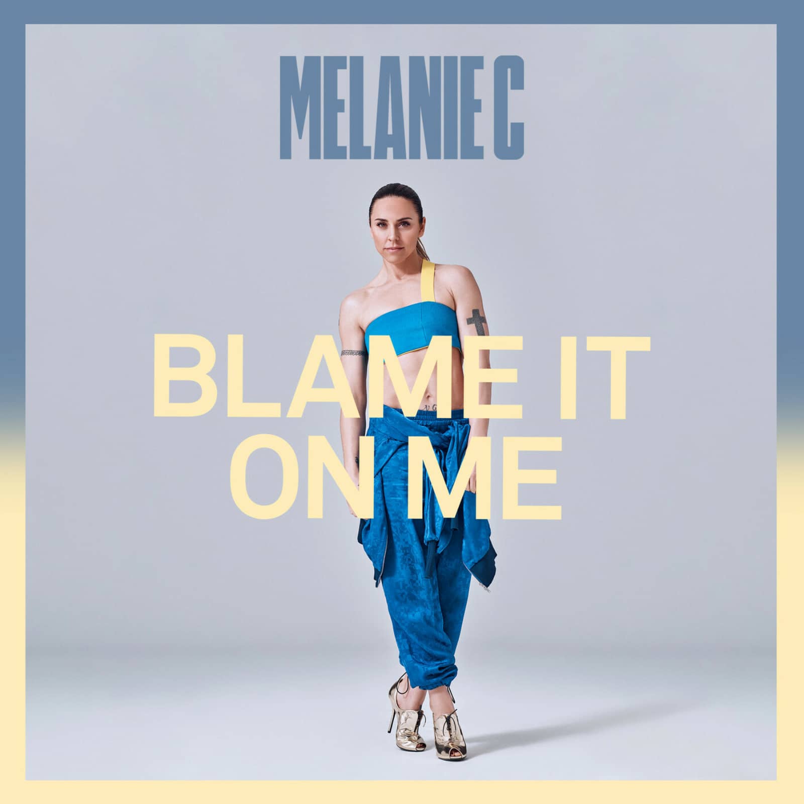 Melanie C — Blame It On Me