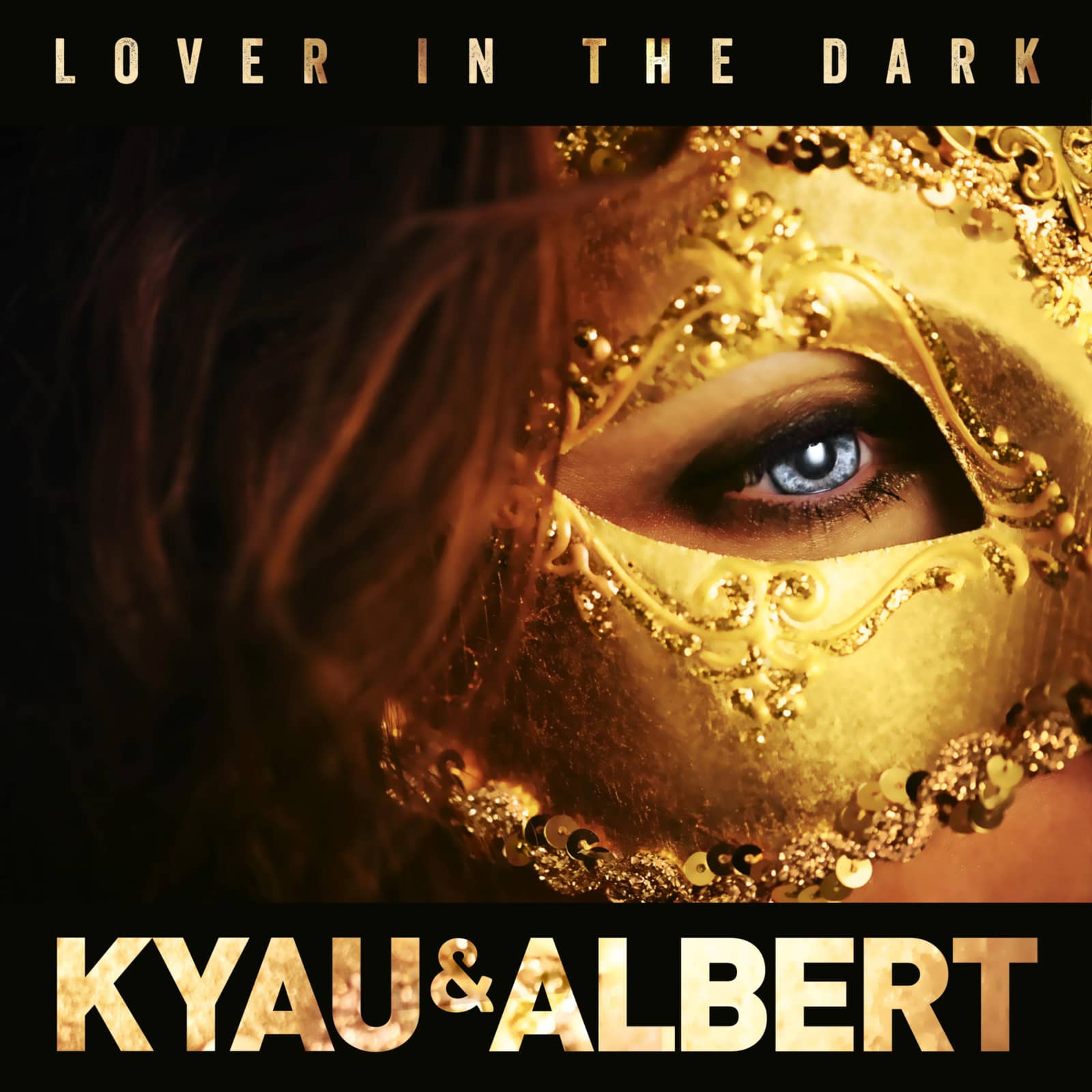 Kyau & Albert — Lover In The Dark