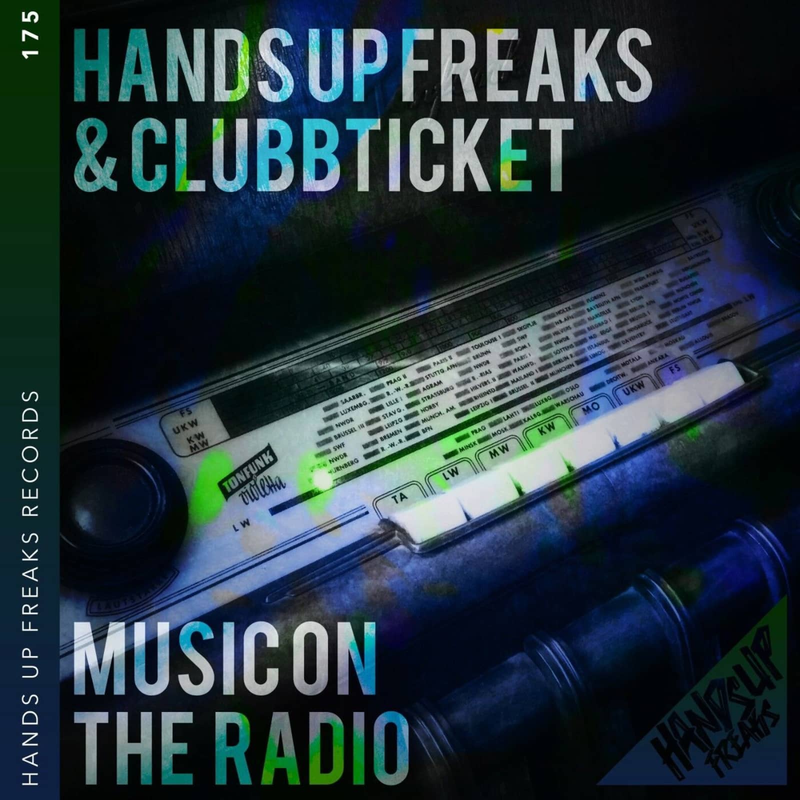 Hands Up Freaks & Clubbticket — Music On The Radio (Original Mix)