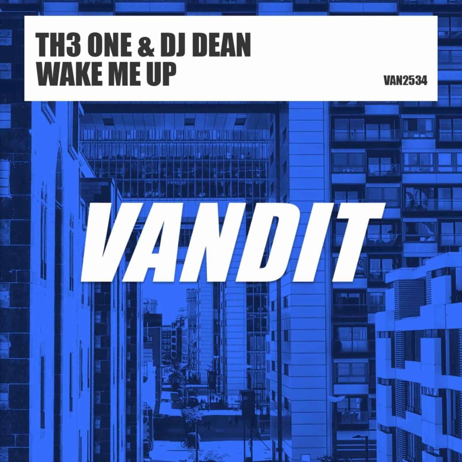TH3 ONE & DJ Dean — Wake Me Up