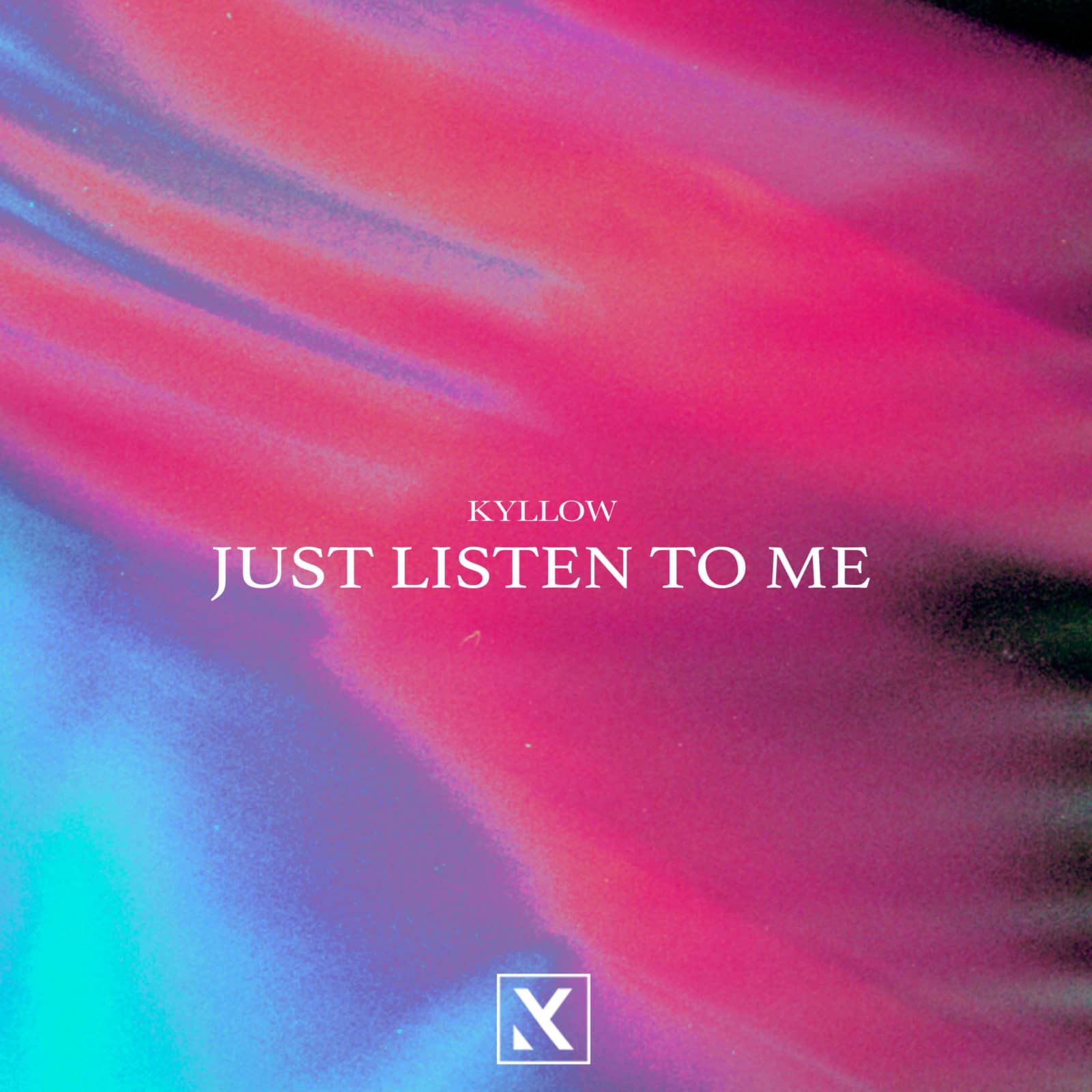 Kyllow — Just Listen to Me (Extended Mix)