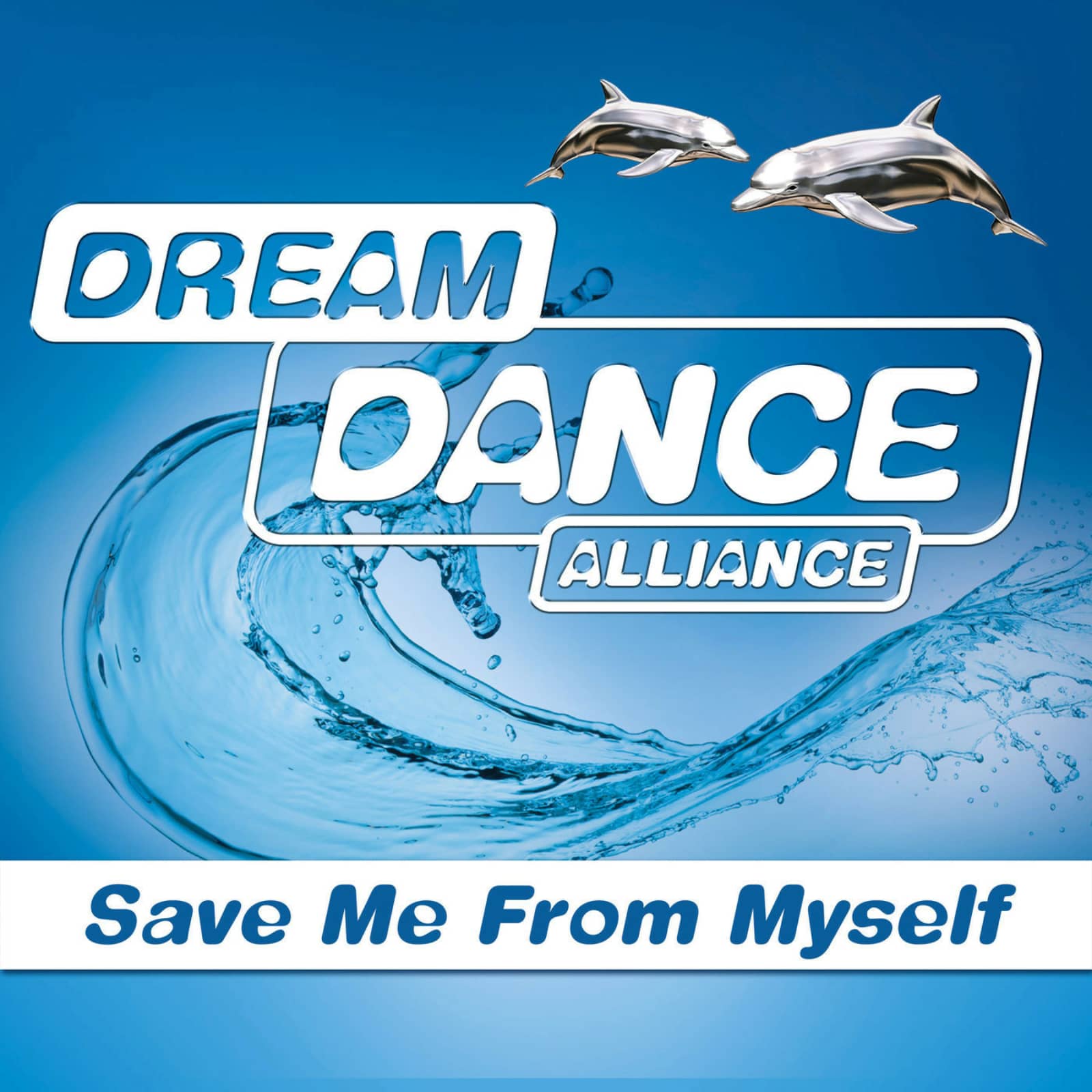 Dream Dance Alliance — Save Me From Myself (Edit)