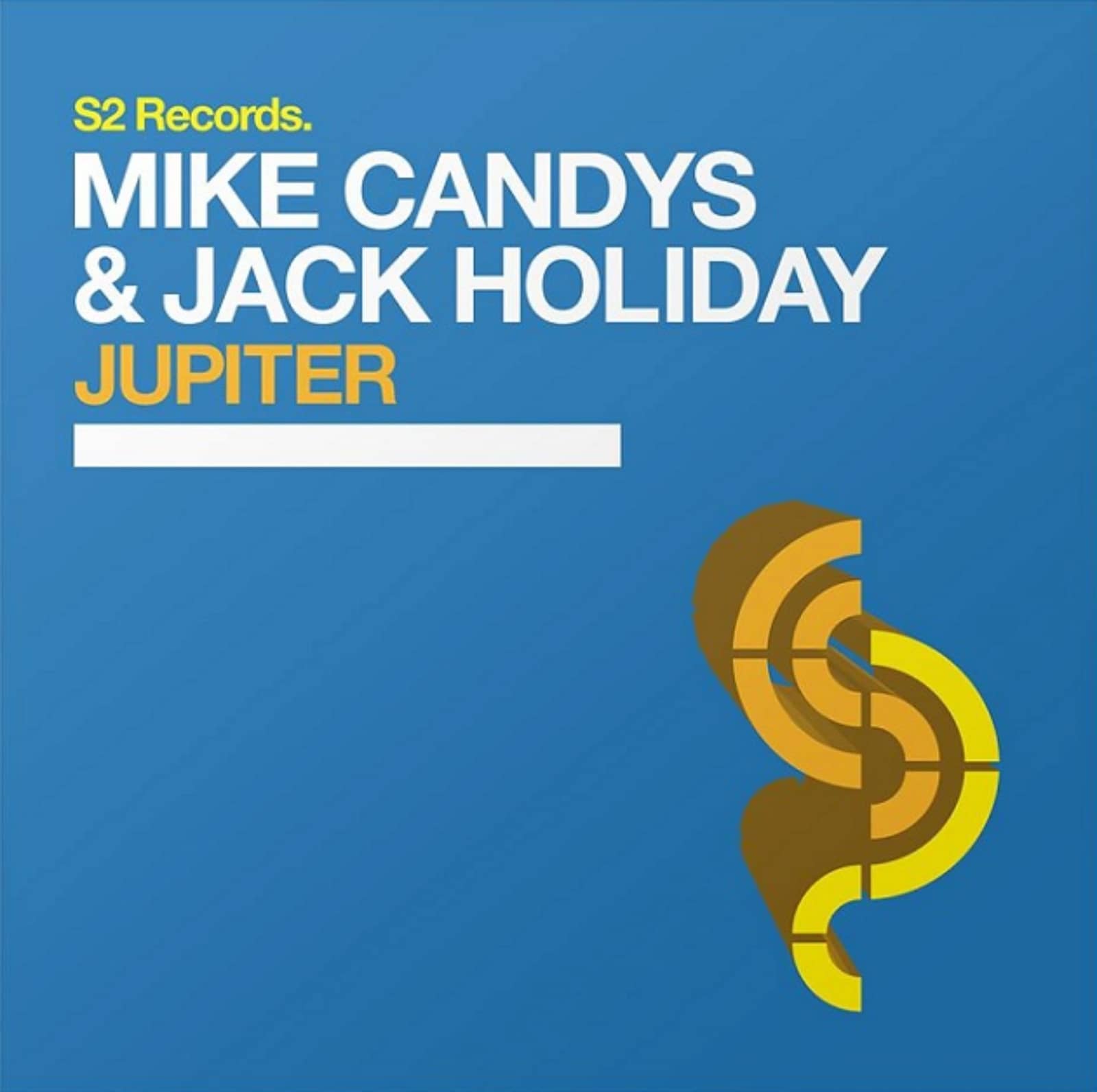 Mike Candys & Jack Holiday — Jupiter (Radio Edit)