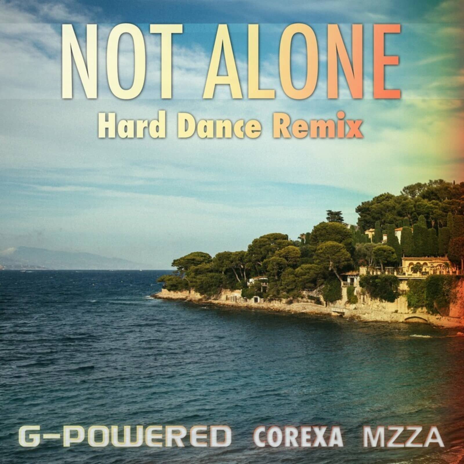 G-Powered x Corexa x Mzza — Not Alone (Hard Dance Remix)