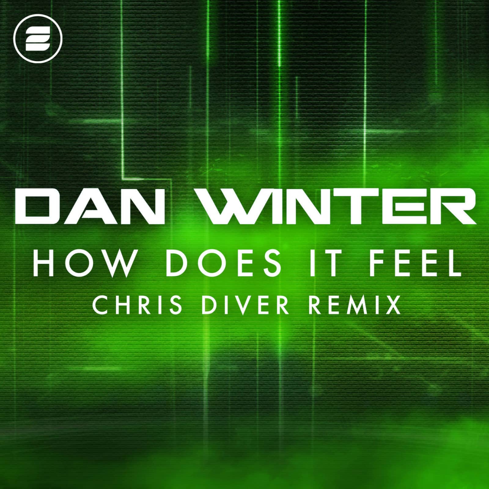 Dan Winter — How Does It Feel (Chris Diver Remix)