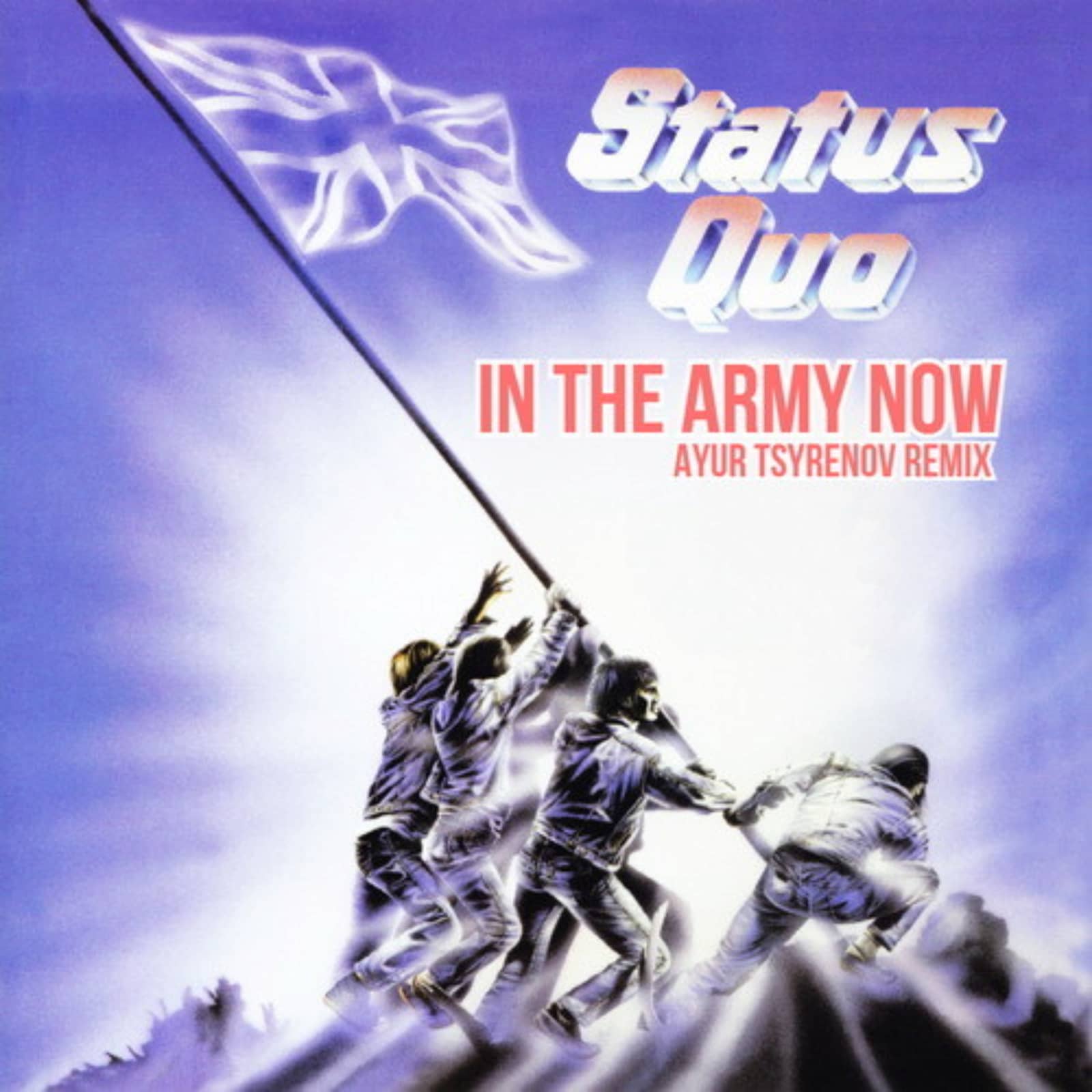 Status Quo — In the army now (Ayur Tsyrenov extended remix)