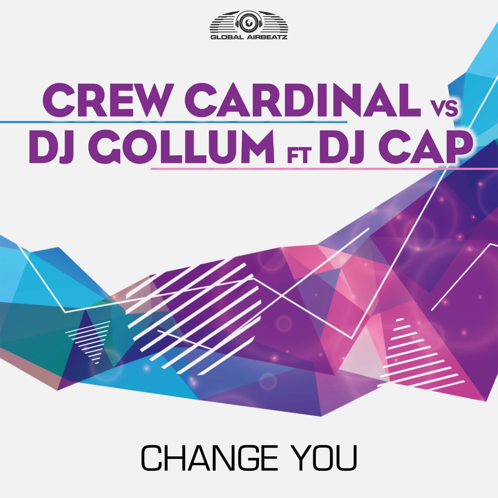 Crew Cardinal vs. DJ Gollum ft. DJ Cap — Change You (Hands Up Radio Edit)
