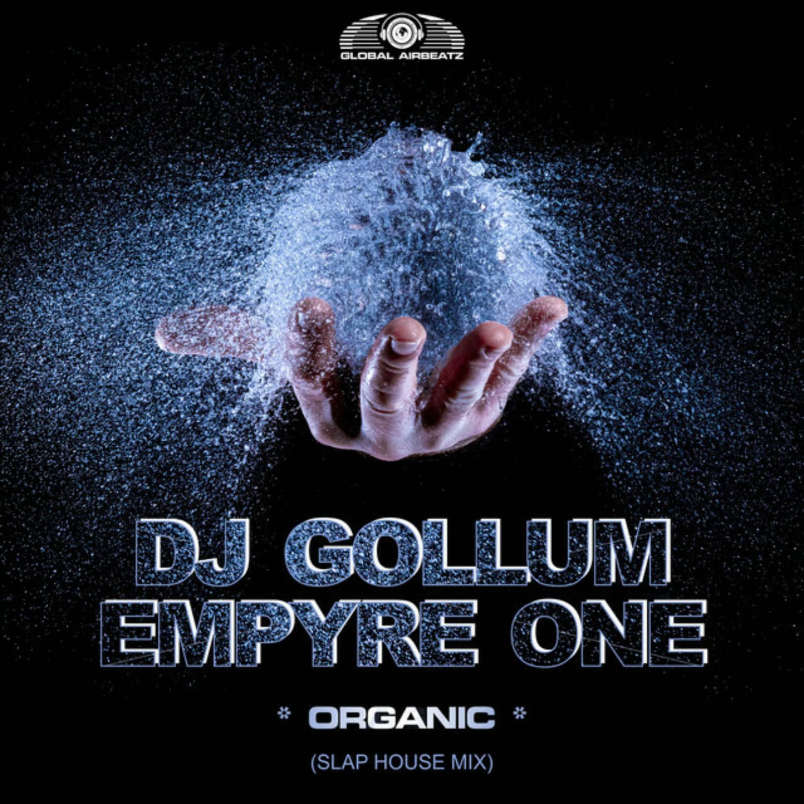DJ Gollum,Empyre One — Organic (Slap House Extended Mix)