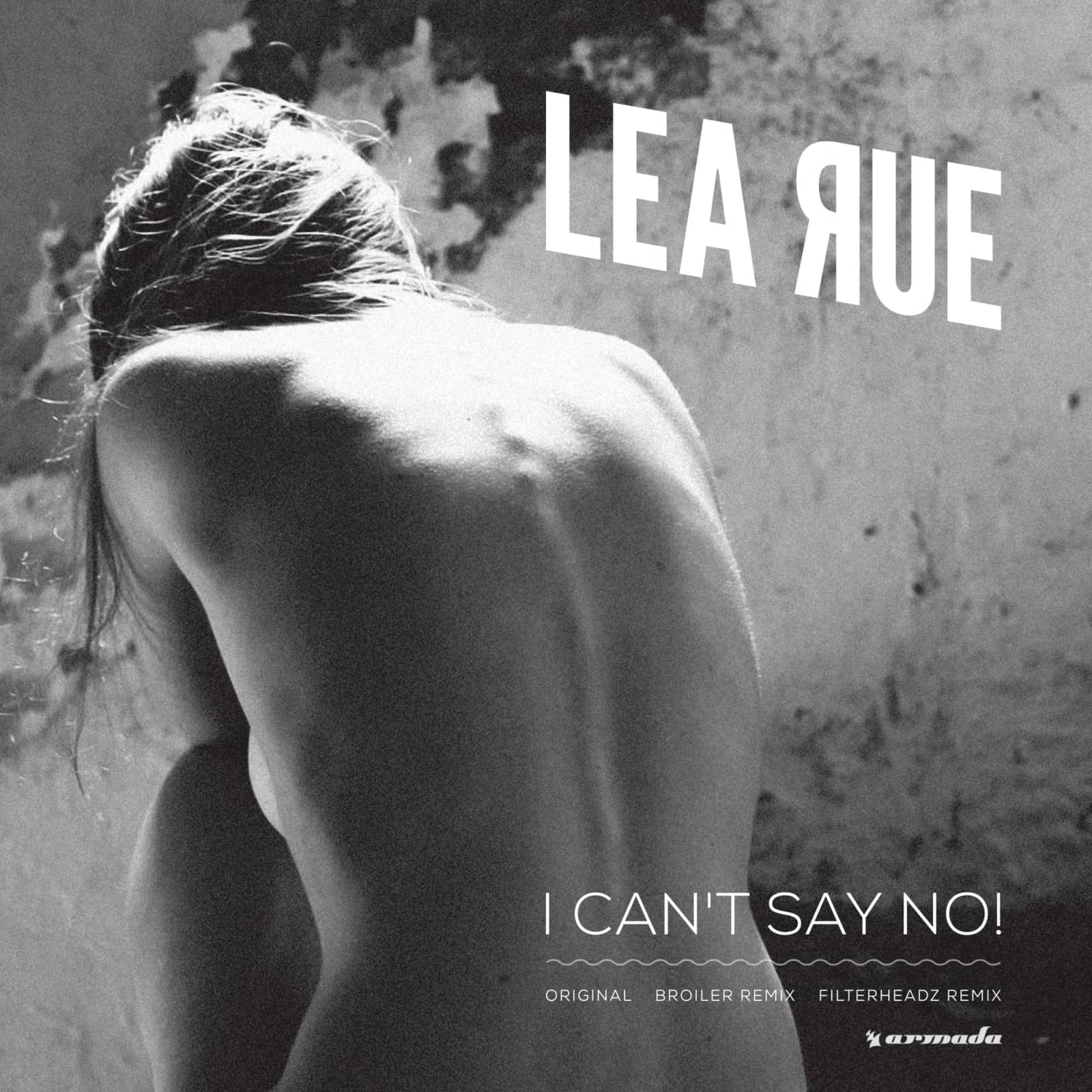 Lea Rue — I Can't Say No